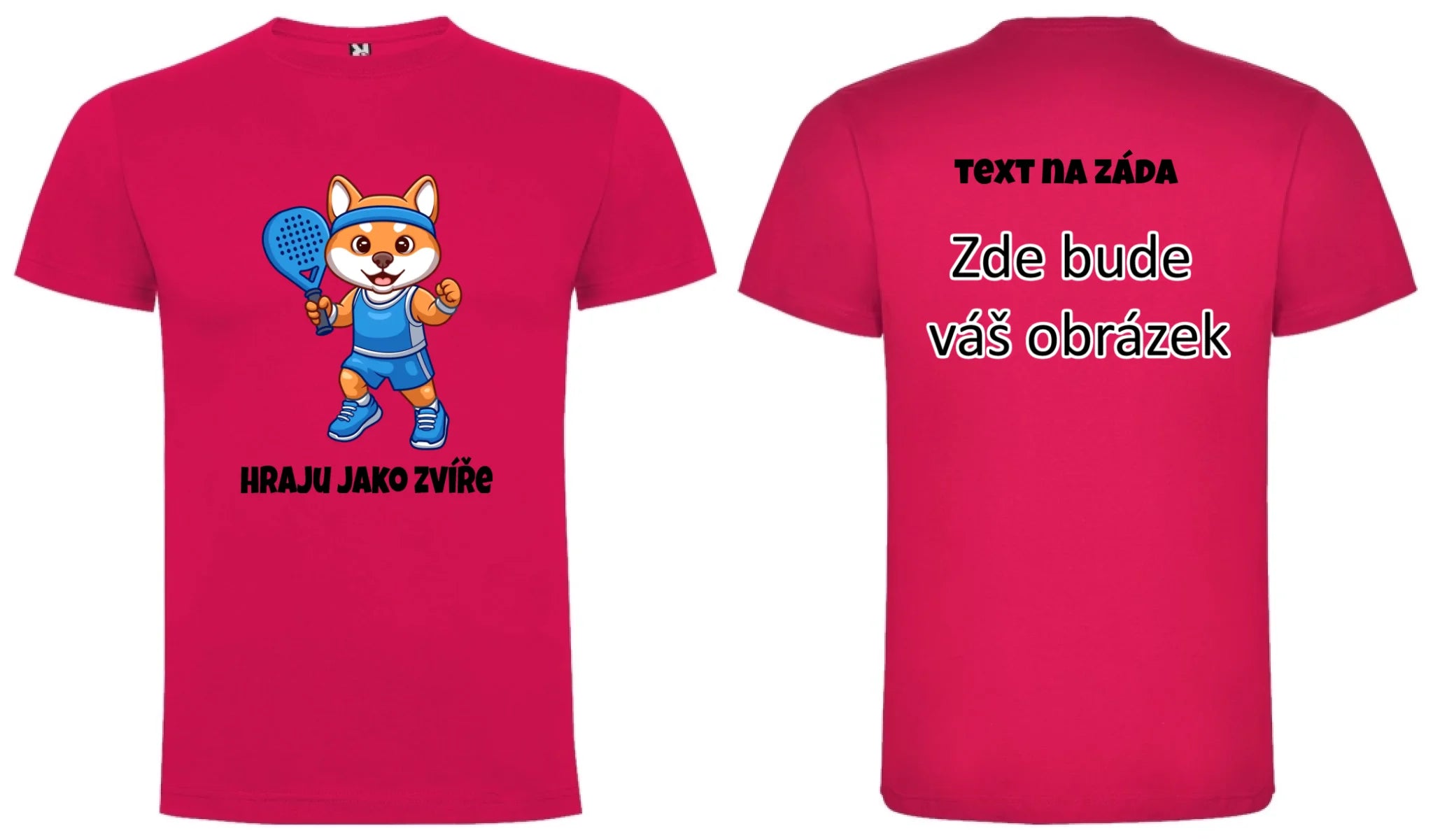 HRAJU JAKO ZVÍŘE (výběr ze 3 motivů) pánské tričko oboustranný potisk pánské DOGO Růže