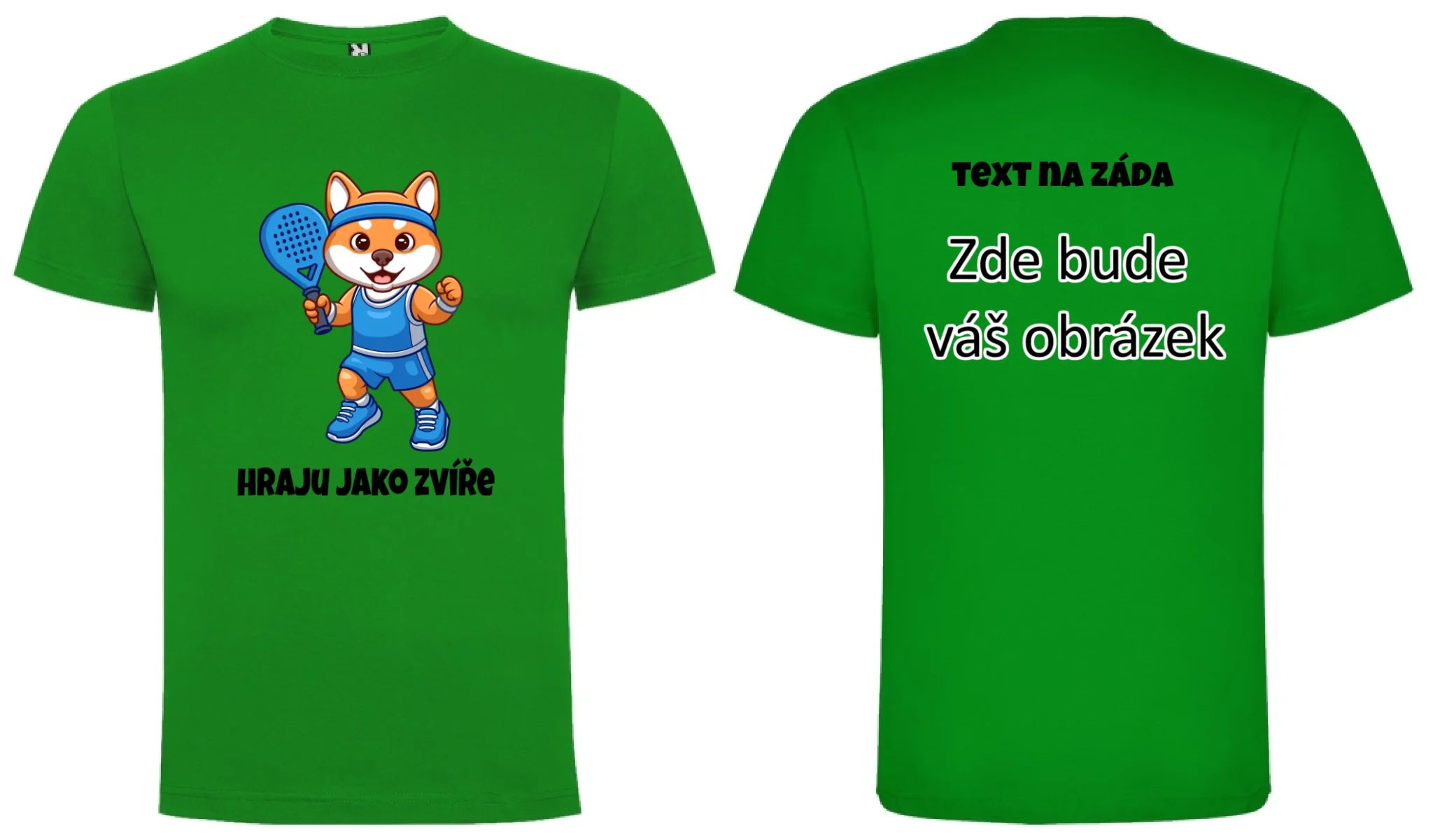 HRAJU JAKO ZVÍŘE (výběr ze 3 motivů) pánské tričko oboustranný potisk pánské DOGO Zelená