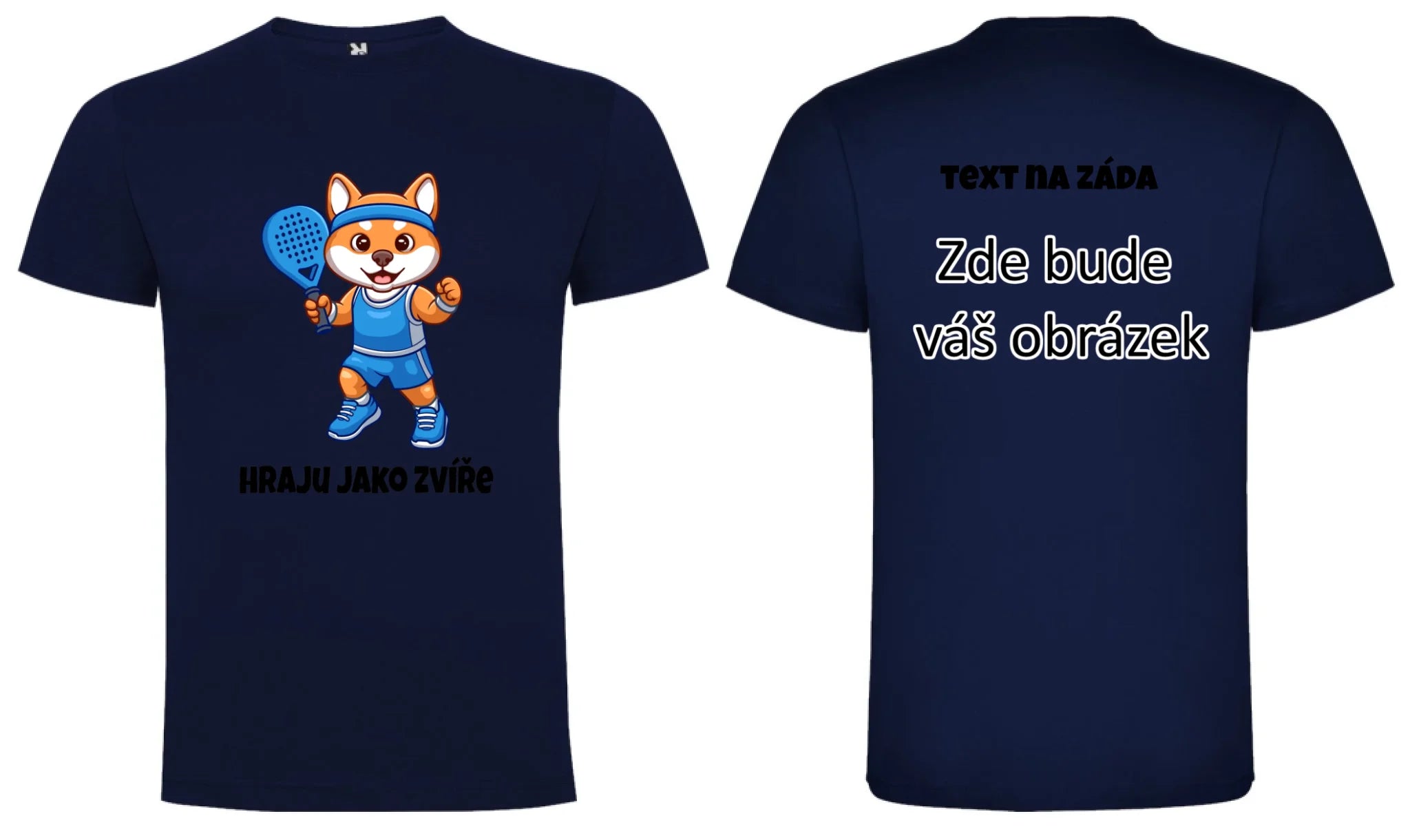 HRAJU JAKO ZVÍŘE (výběr ze 3 motivů) pánské tričko oboustranný potisk pánské DOGO Námořnická modrá