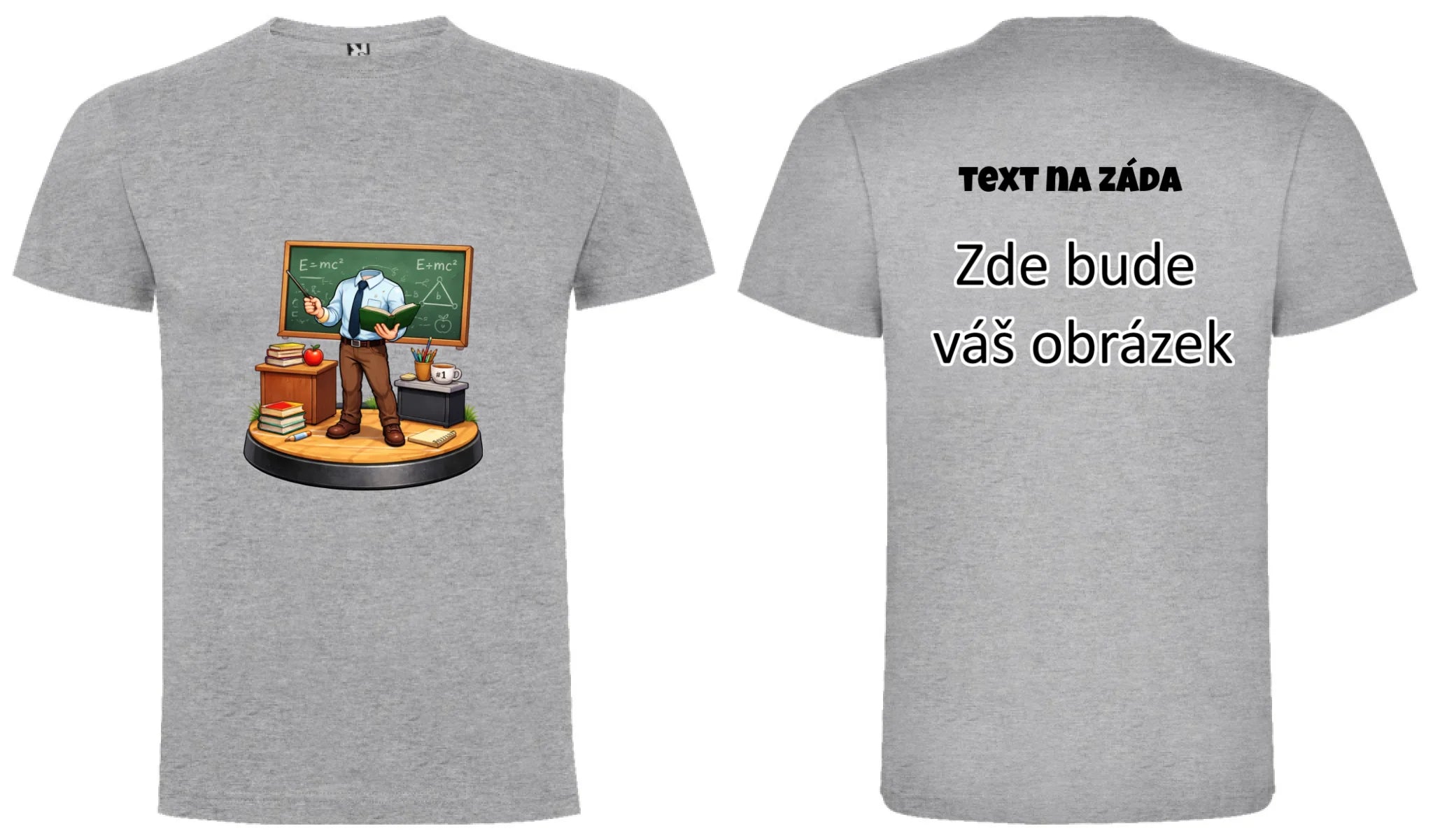 UČITEL/KA (ZATÍM) BEZ HLAVY - VLOŽTE FOTO, AUTOMATICKÝ OŘEZ pánské tričko oboustranný potisk pánské DOGO Melír