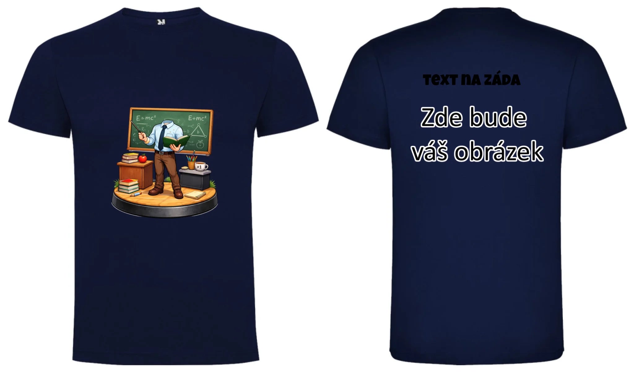 UČITEL/KA (ZATÍM) BEZ HLAVY - VLOŽTE FOTO, AUTOMATICKÝ OŘEZ pánské tričko oboustranný potisk pánské DOGO Námořnická modrá