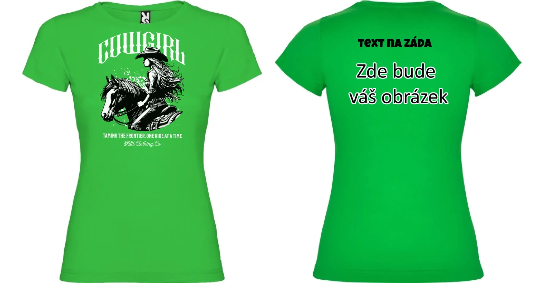 COWGIRL (výběr z 5 motivů) dámské tričko oboustranný potisk dámské jamaica Zelená