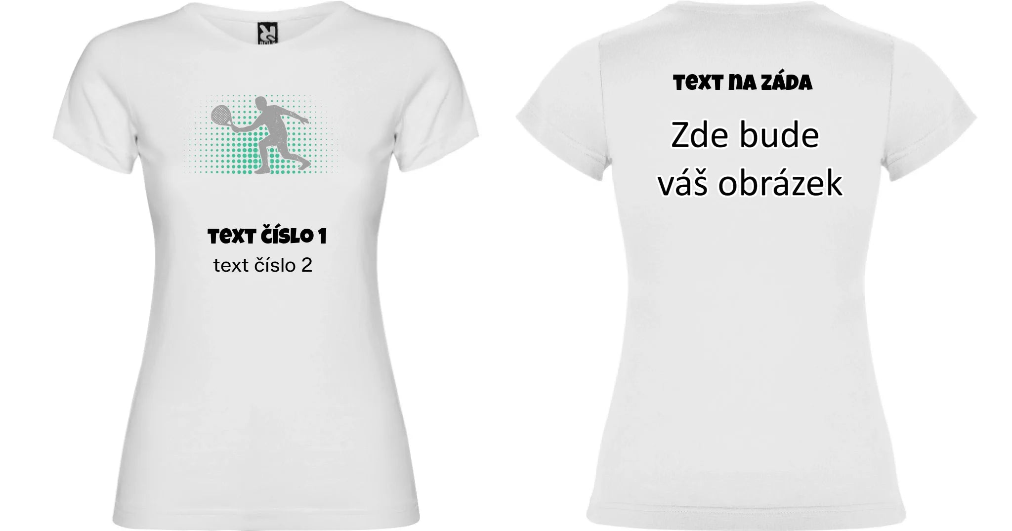 PADEL VÝBĚR OBRÁZKU (10+motivů) a MOŽNOST DOPLNIT VLASTNÍ TEXTY dámské tričko oboustranný potisk dámské jamaica Bílá