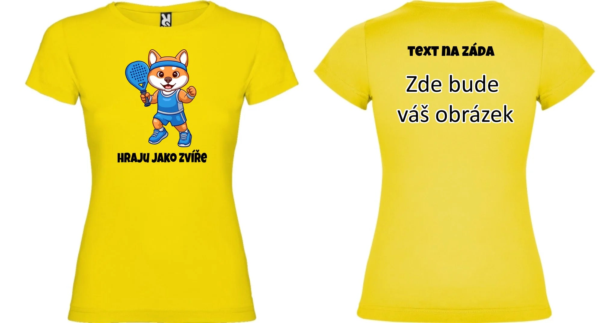 HRAJU JAKO ZVÍŘE (výběr ze 3 motivů) dámské tričko oboustranný potisk dámské jamaica Žlutá