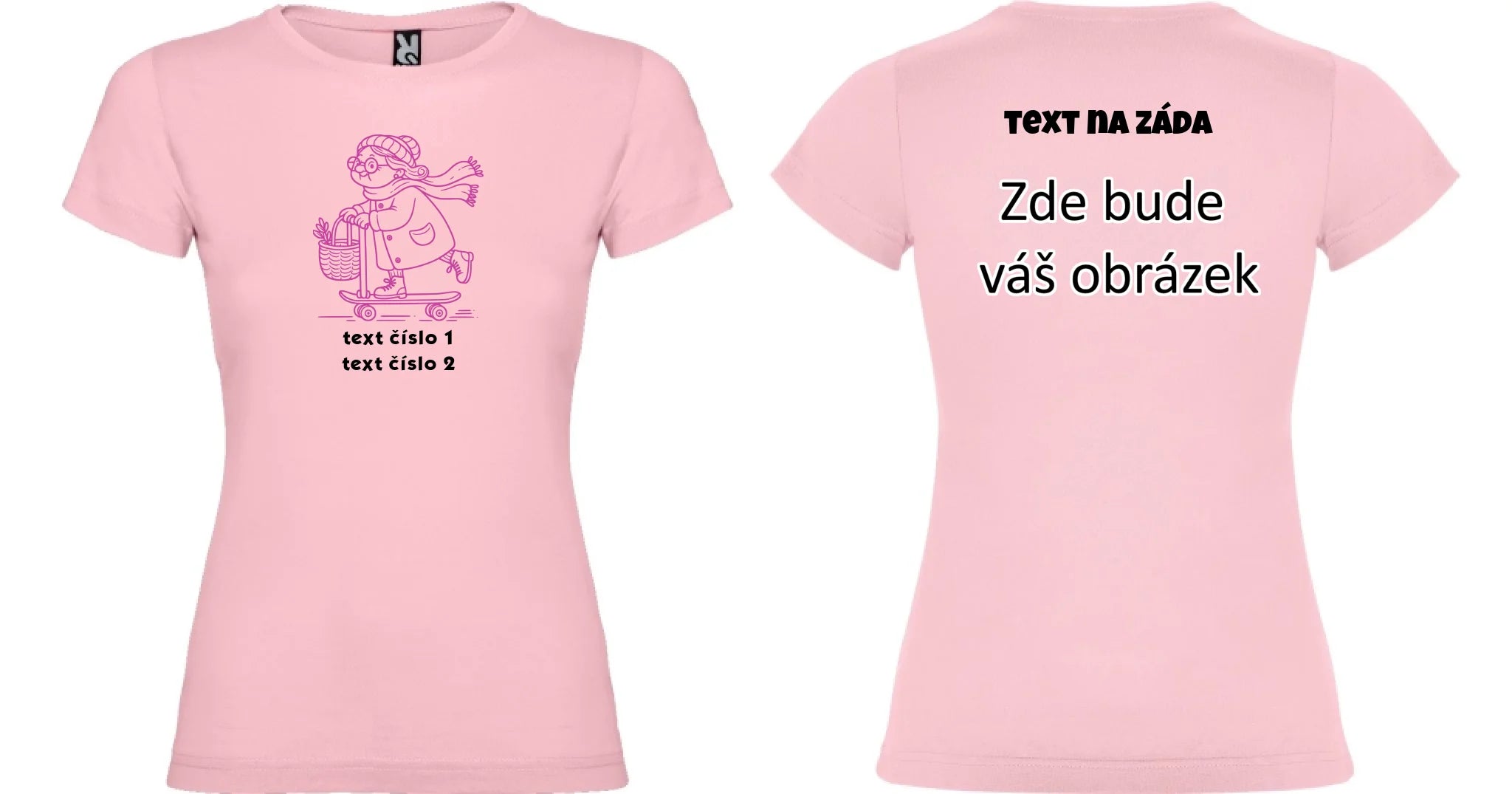 AKČNÍ BABIČKA VÝBĚR OBRÁZKU (10+motivů) a MOŽNOST DOPLNIT VLASTNÍ TEXTY dámské tričko oboustranný potisk dámské jamaica Světle růžová