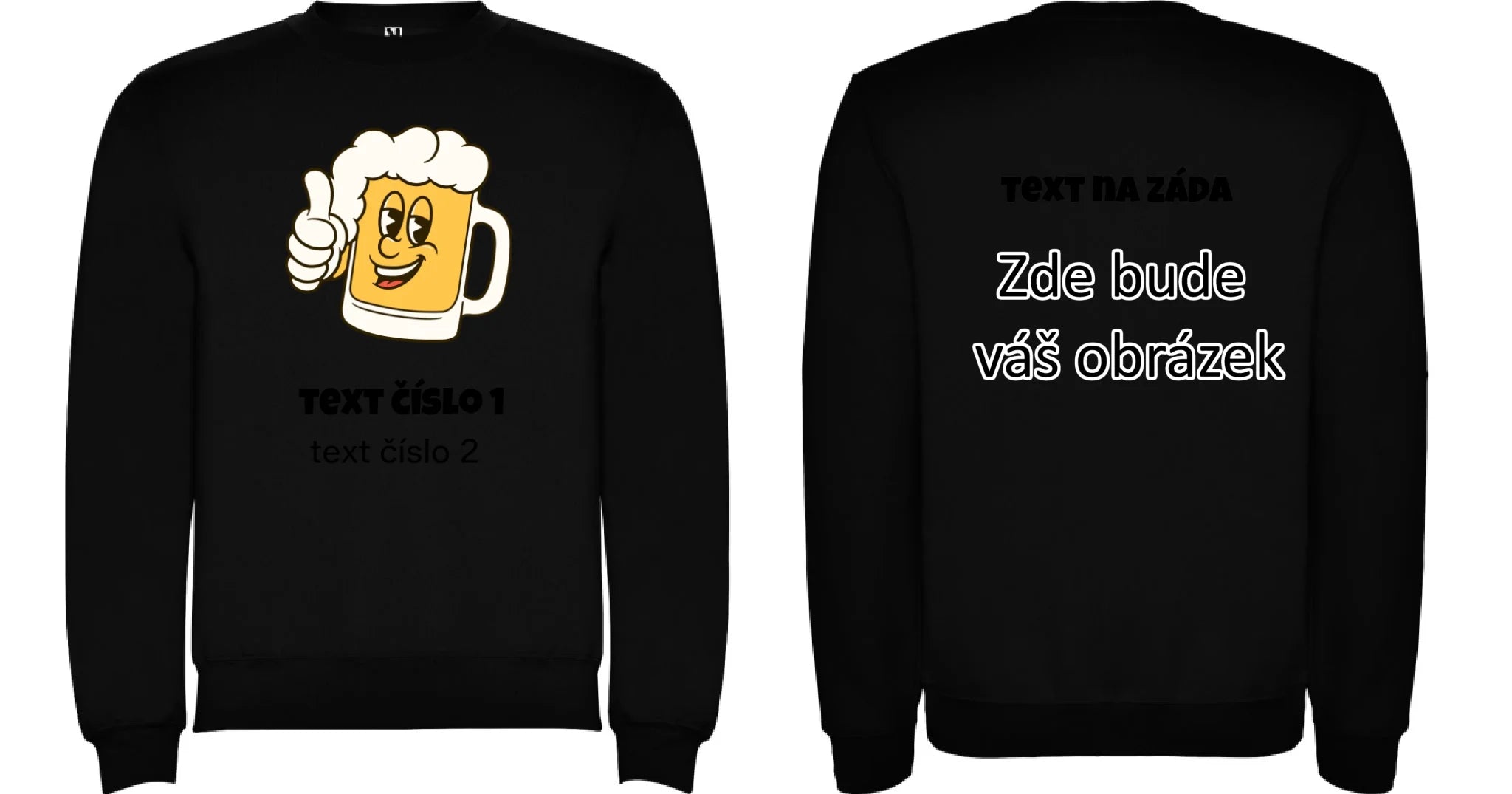 PIVO VÝBĚR OBRÁZKU (10+motivů) a MOŽNOST DOPLNIT VLASTNÍ TEXTY pánská mikina bez unisex oboustranný potisk unisex mikina clasica Černá