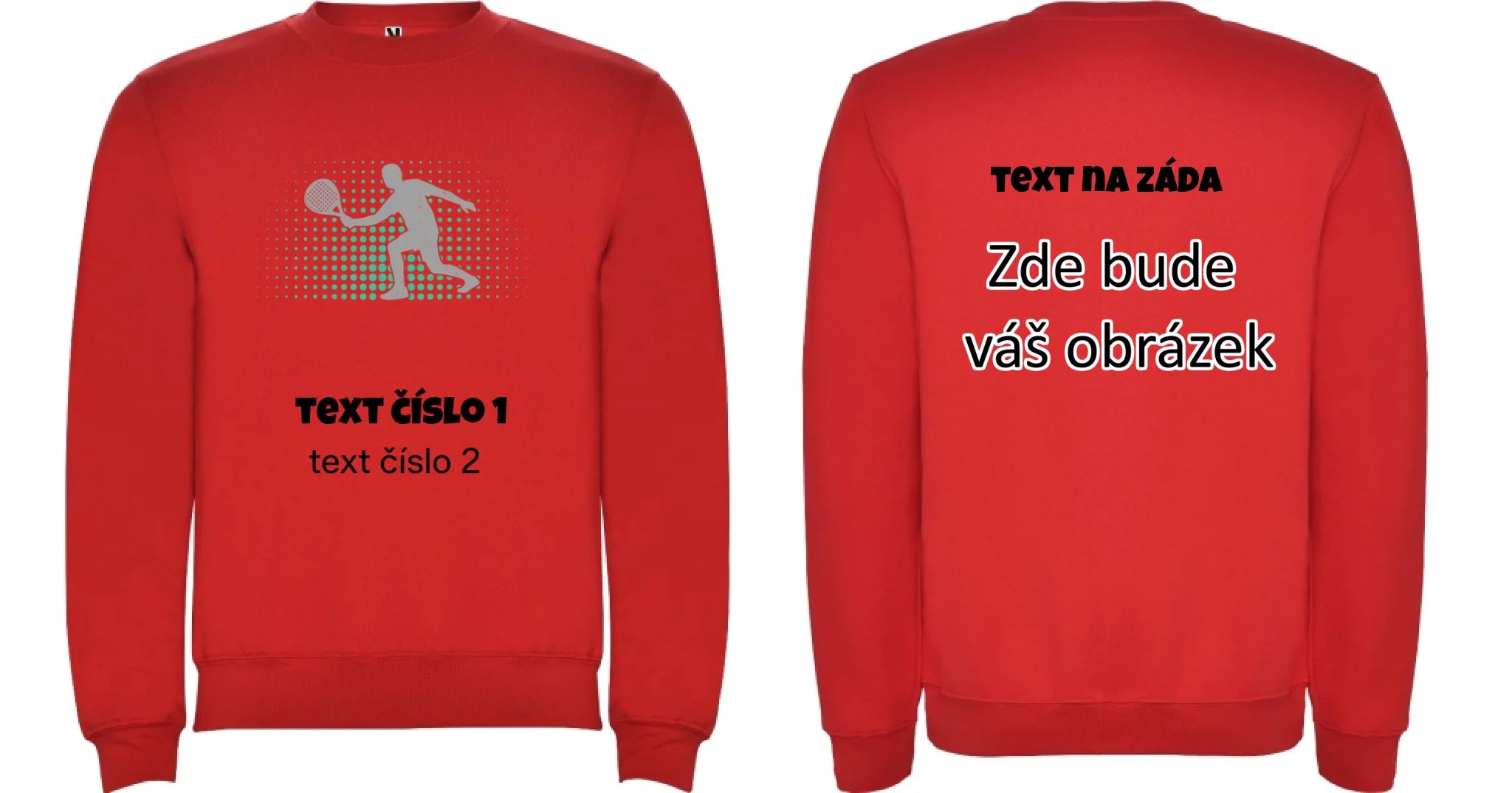 PADEL VÝBĚR OBRÁZKU (10+motivů) a MOŽNOST DOPLNIT VLASTNÍ TEXTY pánská mikina bez kapuce