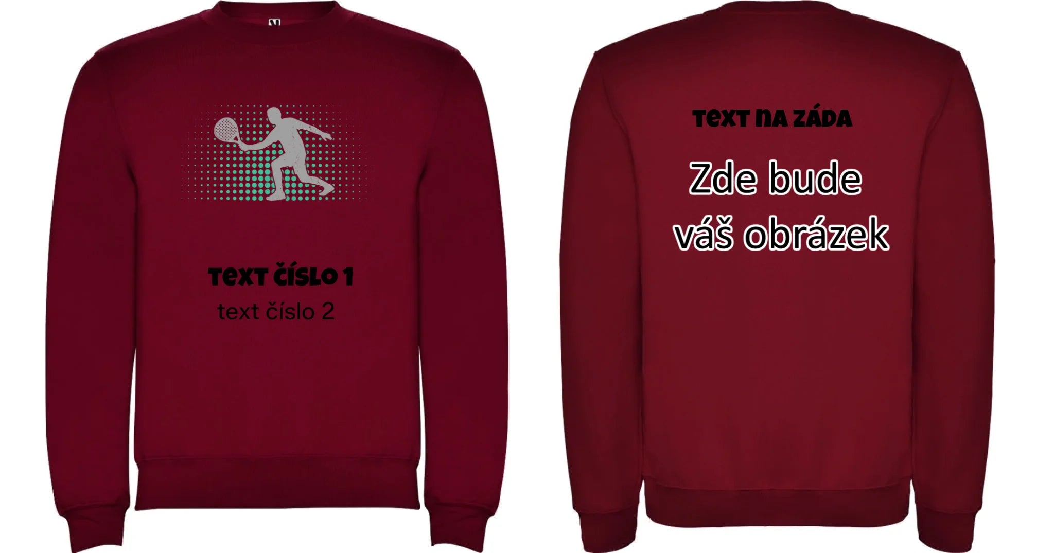 PADEL VÝBĚR OBRÁZKU (10+motivů) a MOŽNOST DOPLNIT VLASTNÍ TEXTY pánská mikina bez kapuce oboustranný potisk unisex mikina clasica Granátová