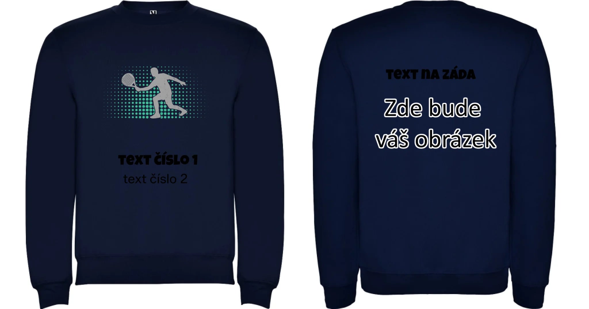 PADEL VÝBĚR OBRÁZKU (10+motivů) a MOŽNOST DOPLNIT VLASTNÍ TEXTY pánská mikina bez kapuce oboustranný potisk unisex mikina clasica Námořnická modrá