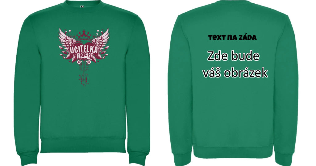 UČITELKA (17+ motivů) MOŽNOST OBOUSTRANNĚHO POTISKU unisex mikina bez kapuce