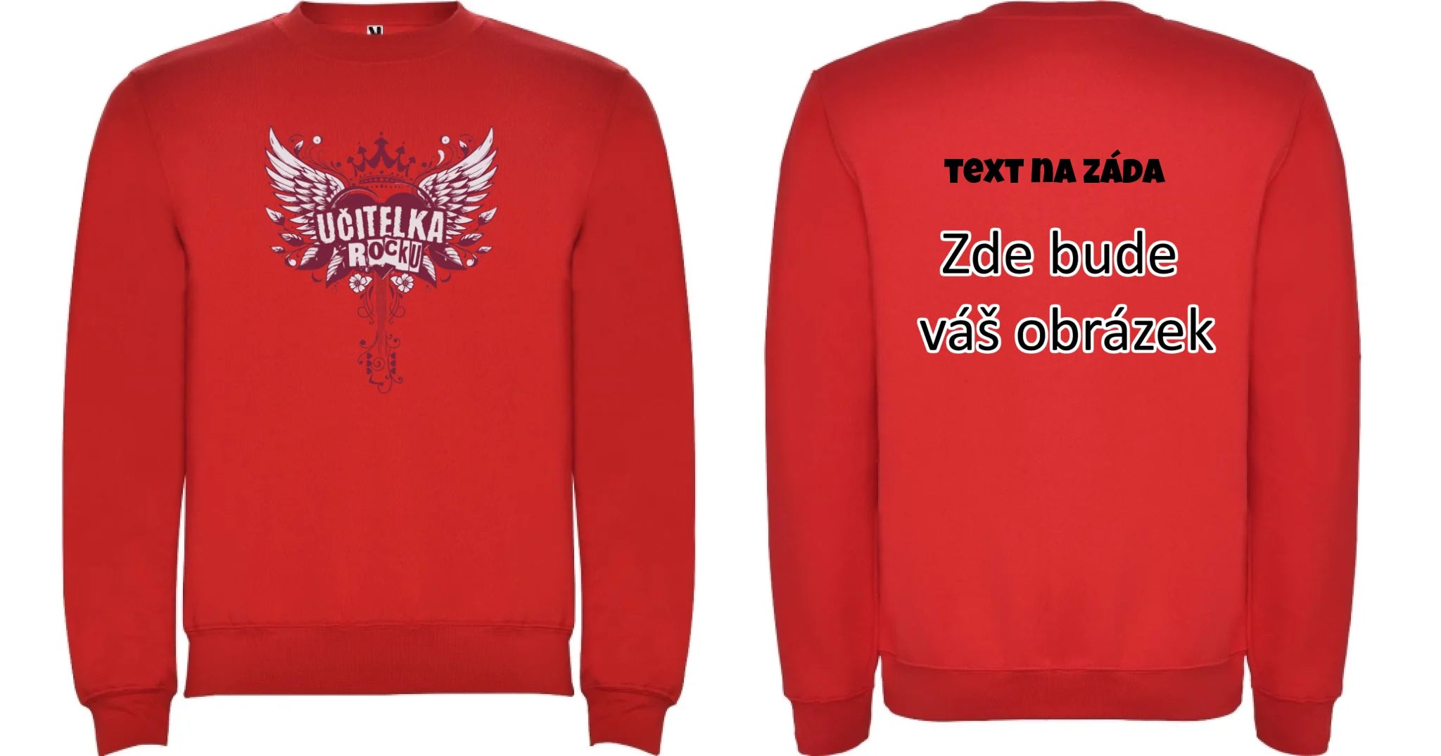 UČITELKA (17+ motivů) MOŽNOST OBOUSTRANNĚHO POTISKU unisex mikina bez kapuce oboustranný potisk unisex mikina clasica Červená