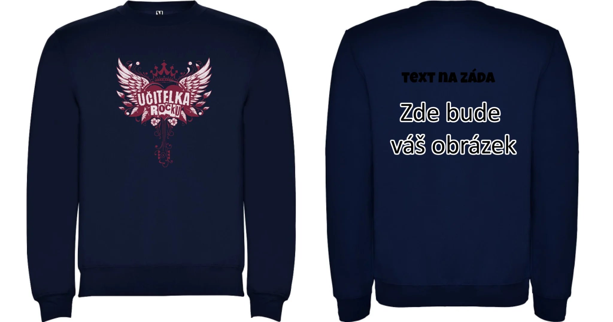 UČITELKA (17+ motivů) MOŽNOST OBOUSTRANNĚHO POTISKU unisex mikina bez kapuce oboustranný potisk unisex mikina clasica Námořnická modrá