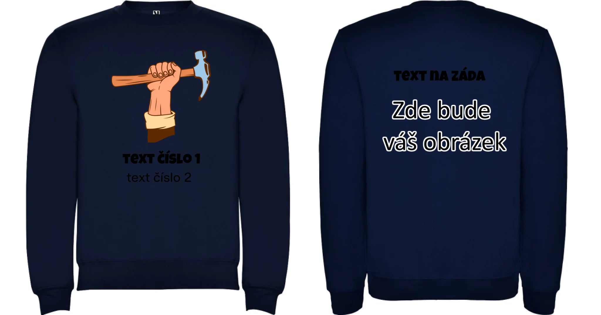 PRACOVNÍ VÝBĚR OBRÁZKU (10+motivů) a MOŽNOST DOPLNIT VLASTNÍ TEXTY unisex mikina bez kapuce oboustranný potisk unisex mikina clasica Námořnická modrá