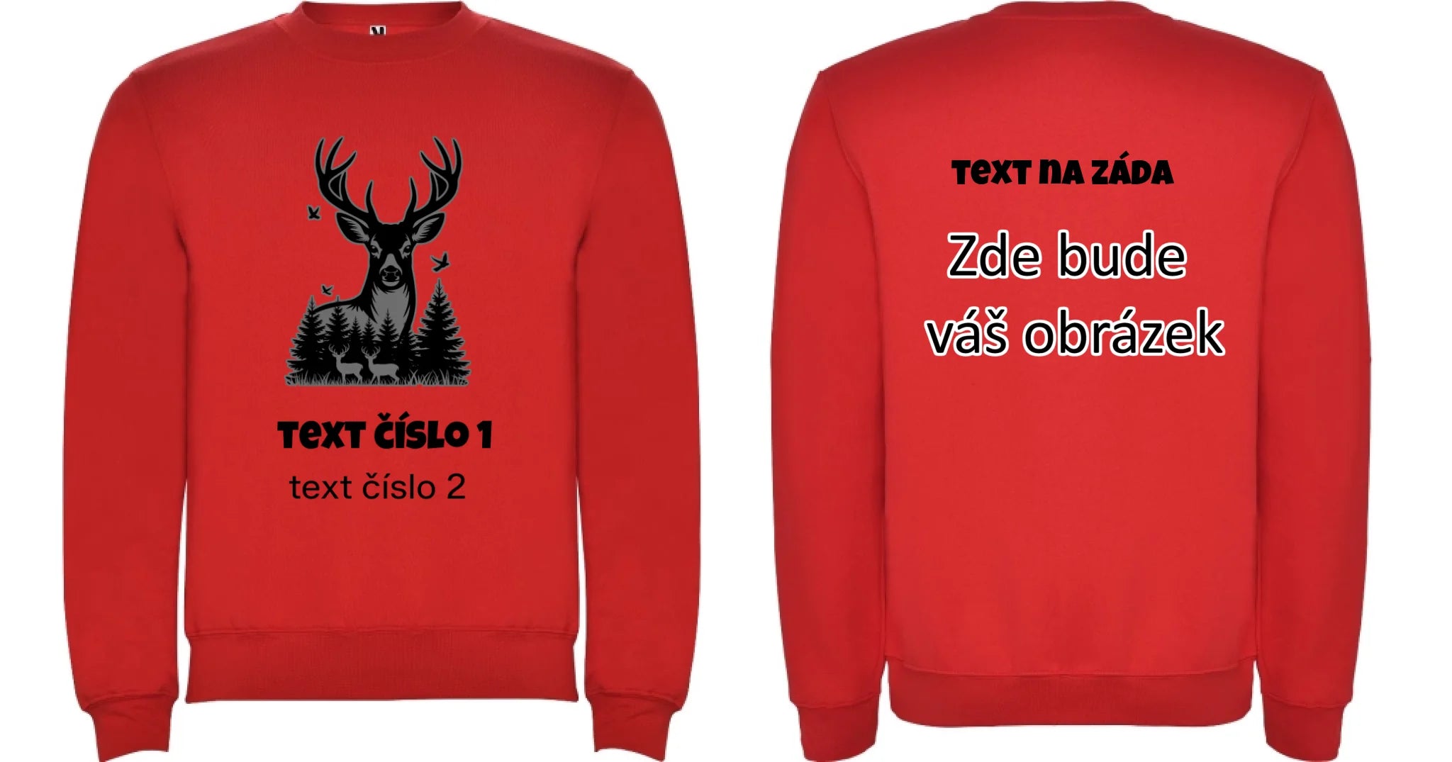 myslivost VÝBĚR OBRÁZKU (10+motivů) a MOŽNOST DOPLNIT VLASTNÍ TEXTY pánská mikina bez kapuce oboustranný potisk unisex mikina clasica Červená