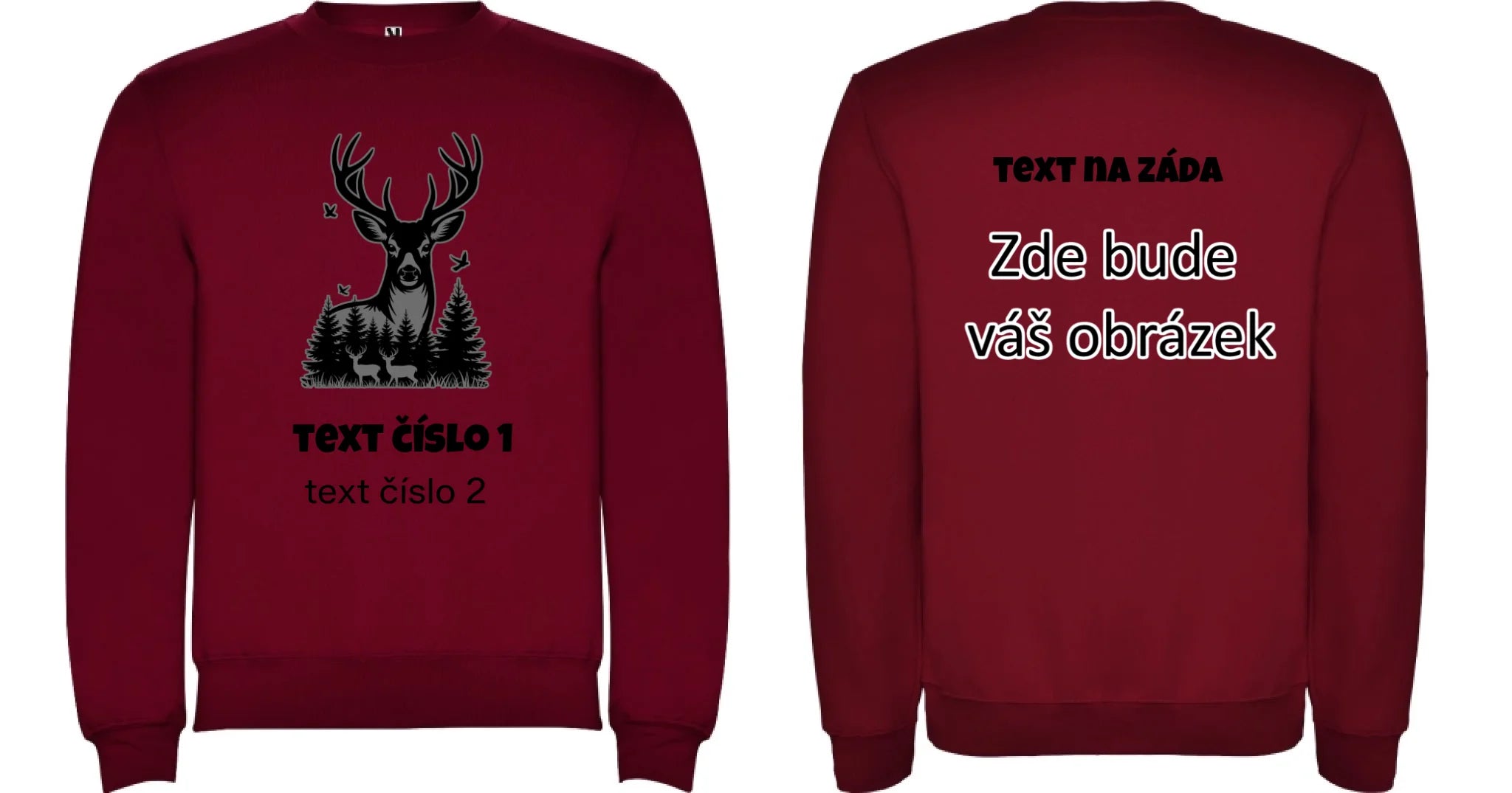 myslivost VÝBĚR OBRÁZKU (10+motivů) a MOŽNOST DOPLNIT VLASTNÍ TEXTY pánská mikina bez kapuce oboustranný potisk unisex mikina clasica Granátová
