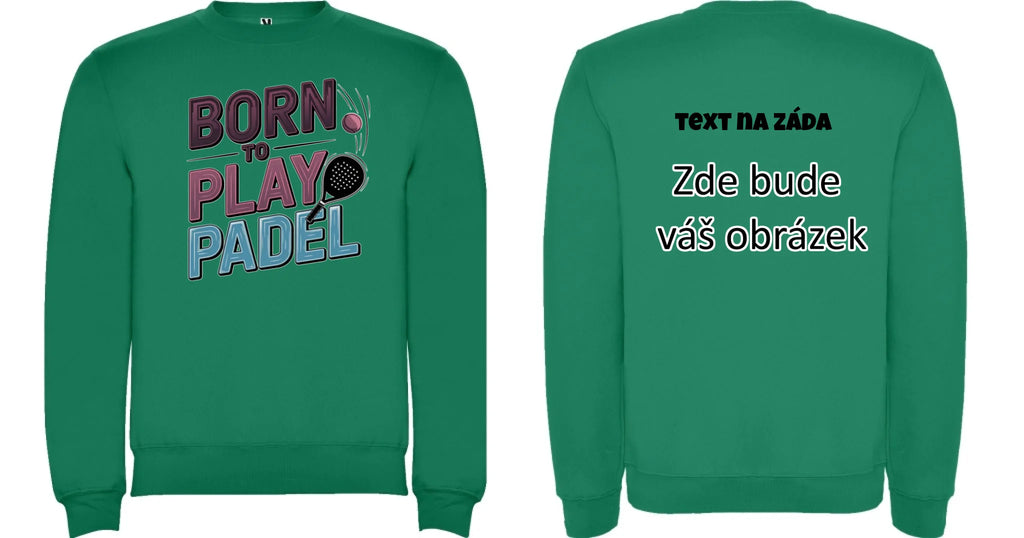 PRO HRÁČE PADELU (výběr z 18+ motivů) unisex mikina bez kapuce