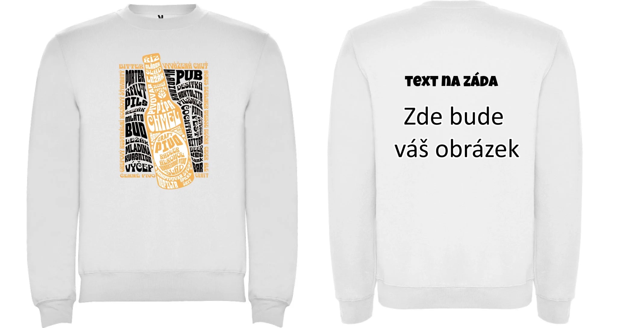 PIVO unisex mikina bez kapuce (5+ motivů) oboustranný potisk unisex mikina clasica Bílá