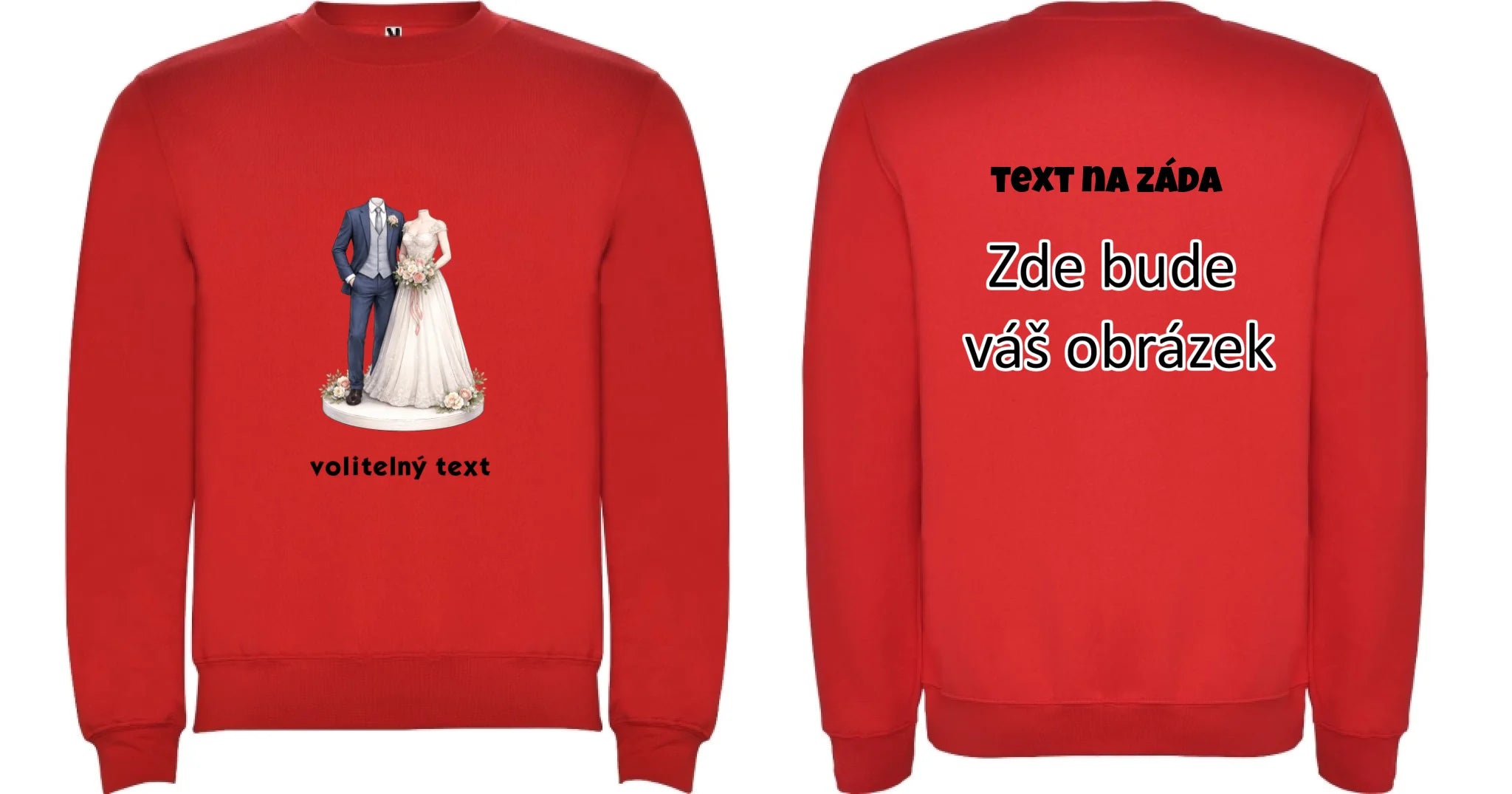 NOVOMANŽELÉ (ZATÍM) BEZ HLAVY - VLOŽTE FOTO, AUTOMATICKÝ OŘEZ unisex mikina bez kapuce oboustranný potisk unisex mikina clasica Červená