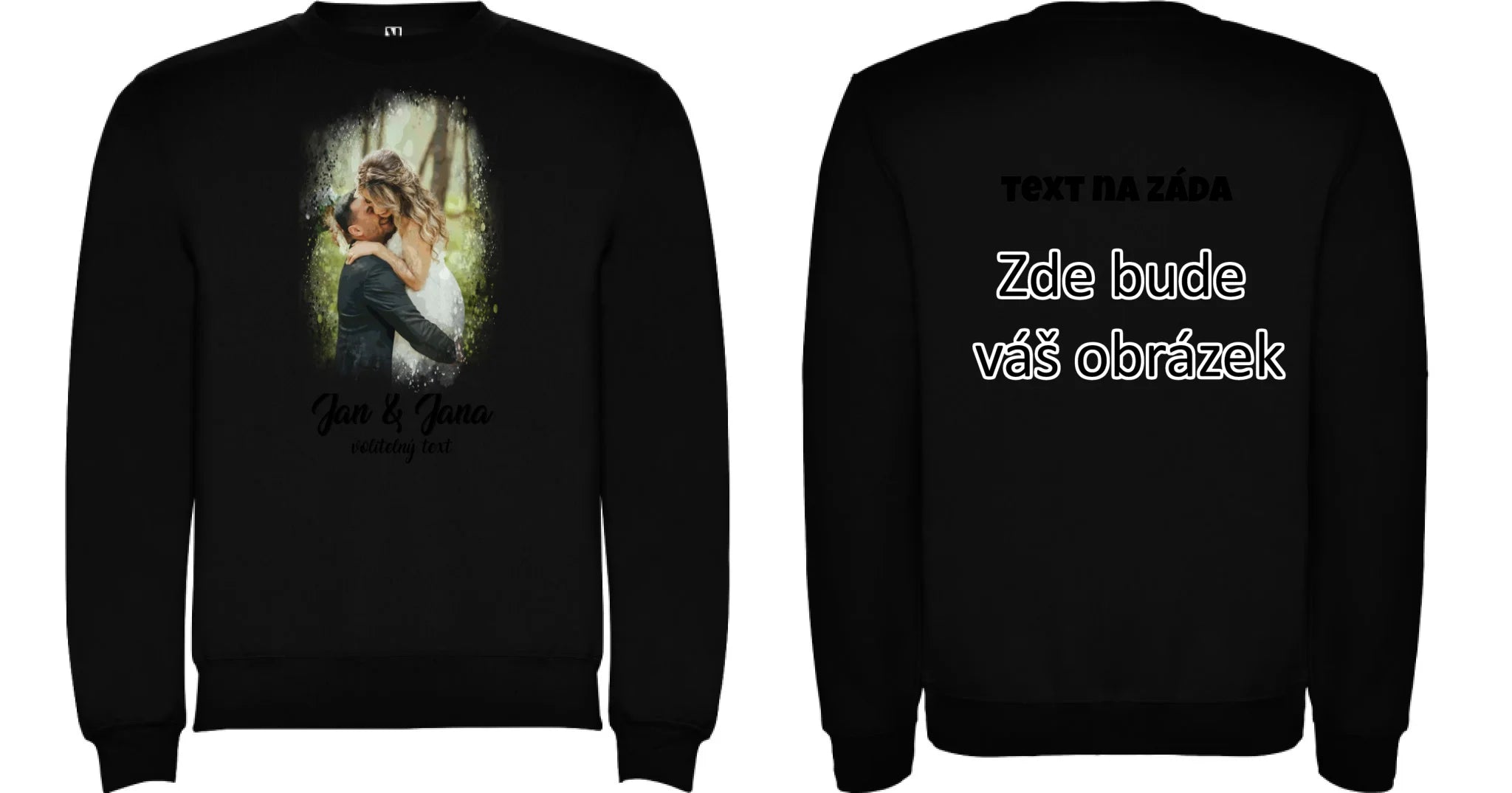 SVATEBNÍ FOTO - VLOŽTE FOTO A DOPLŇTE TEXTY unisex mikina bez kapuce oboustranný potisk unisex mikina clasica Černá