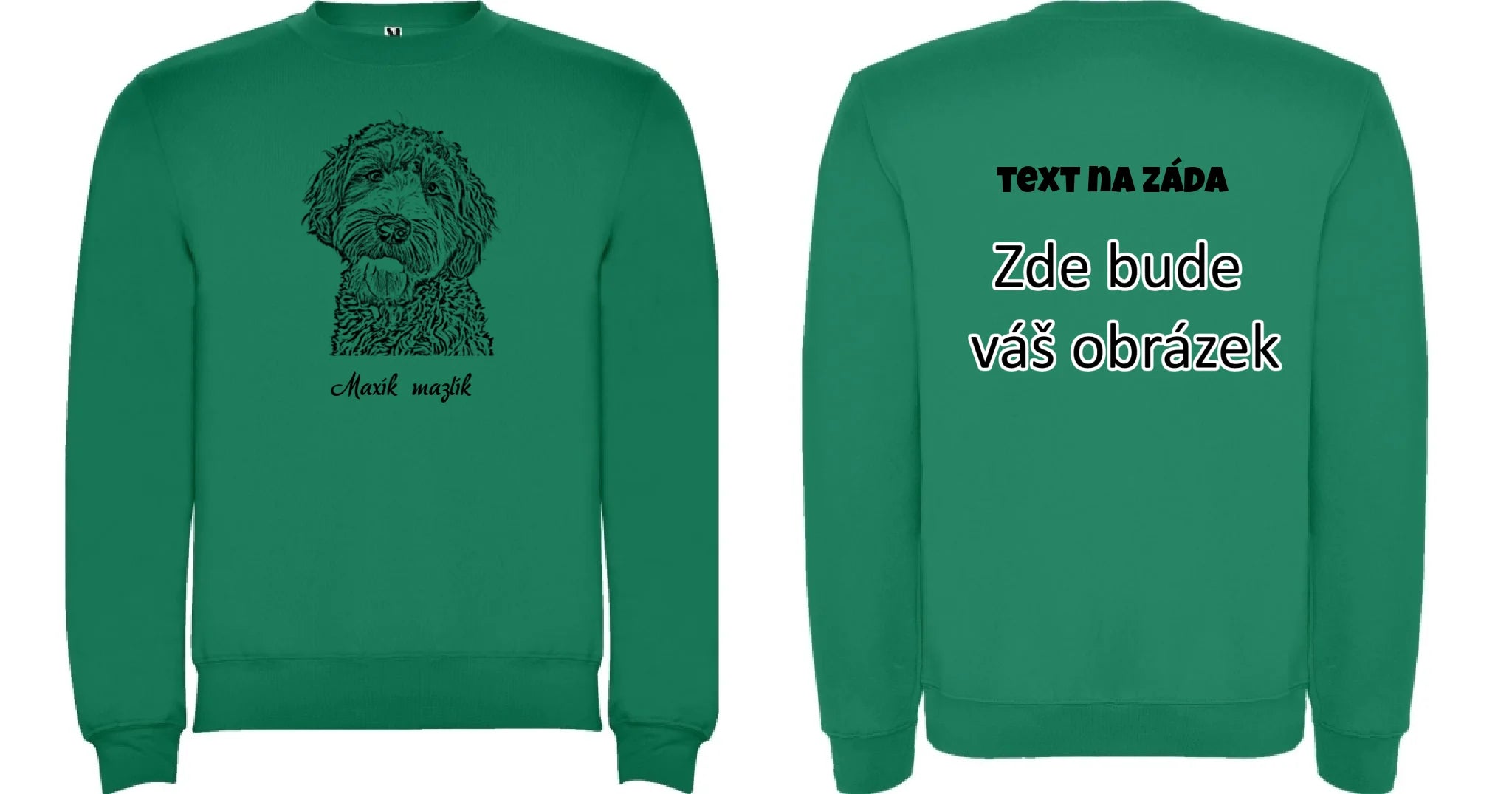 SKICA Z FOTKY - VLOŽTE FOTO A DOPLŇTE JMÉNO unisex mikina bez kapuce oboustranný potisk unisex mikina clasica Sytě zelená