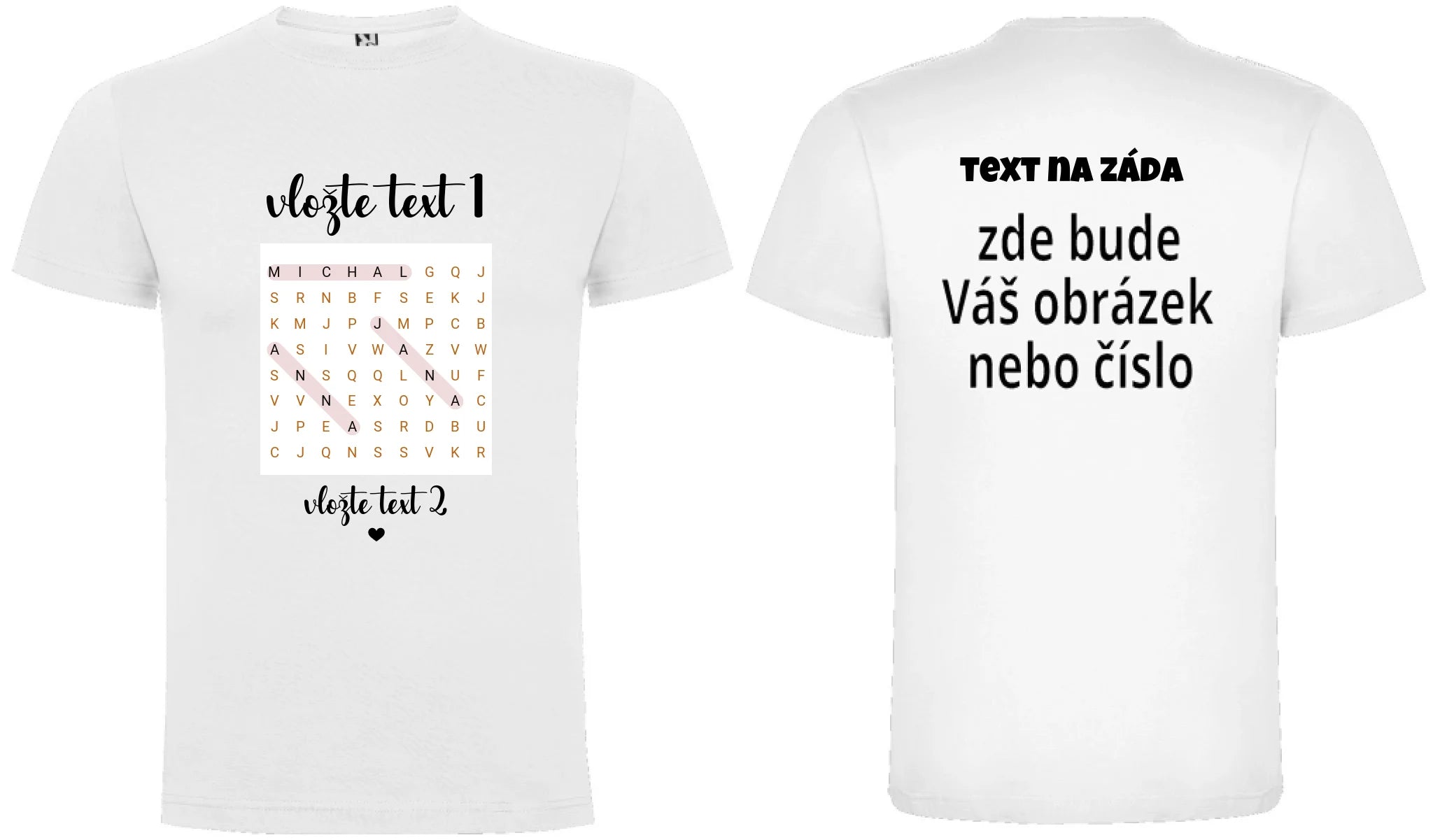 PÁNSKÉ TRIČKO s motivem OSMISMĚRKA (vložíte jména a další texty) oboustranný potisk pánské DOGO Bílá
