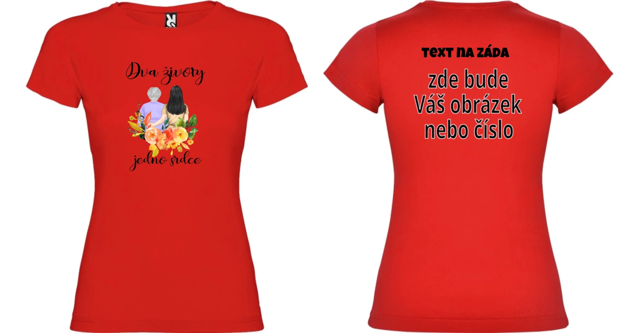 DÁMSKÉ TRIČKO s motivem MÁMA A DCERA (vyberete nebo vložíte text) oboustranný potisk dámské jamaica Červená