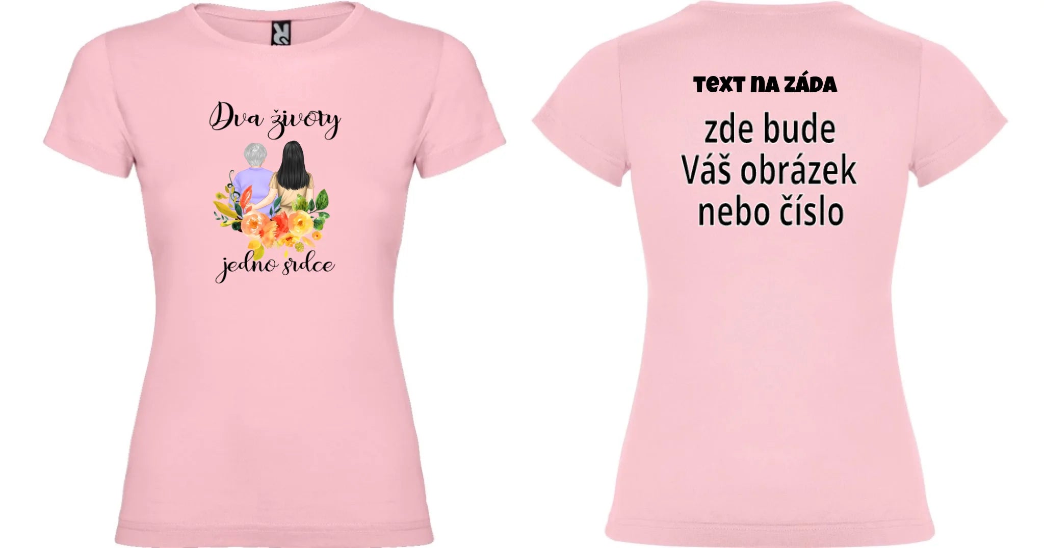 DÁMSKÉ TRIČKO s motivem MÁMA A DCERA (vyberete nebo vložíte text) oboustranný potisk dámské jamaica Světle růžová