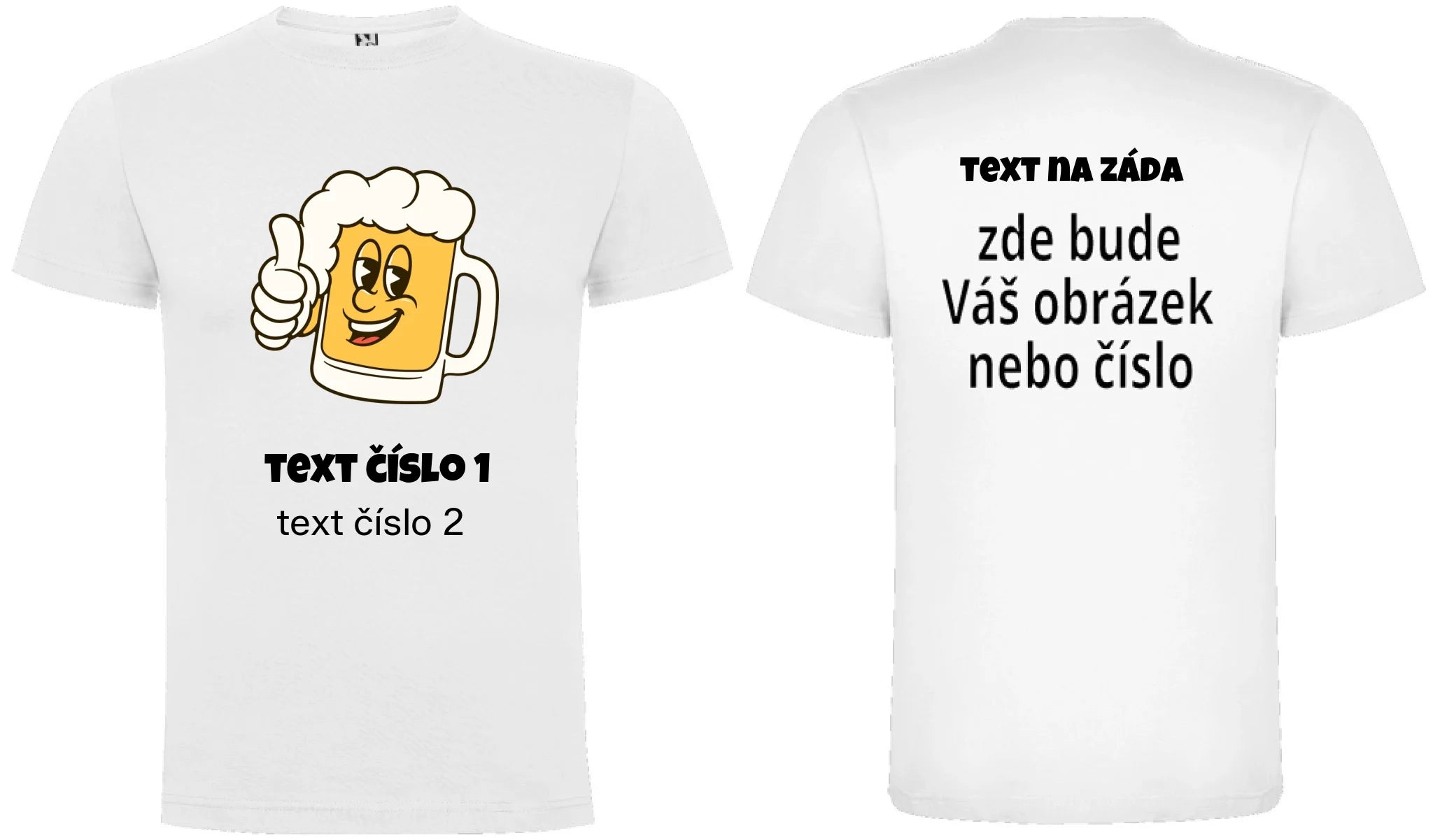 PÁNSKÉ TRIČKO s motivem PIVO (výběr z 10+ obrázků, možnost doplnit vlastní texty) oboustranný potisk pánské DOGO Bílá