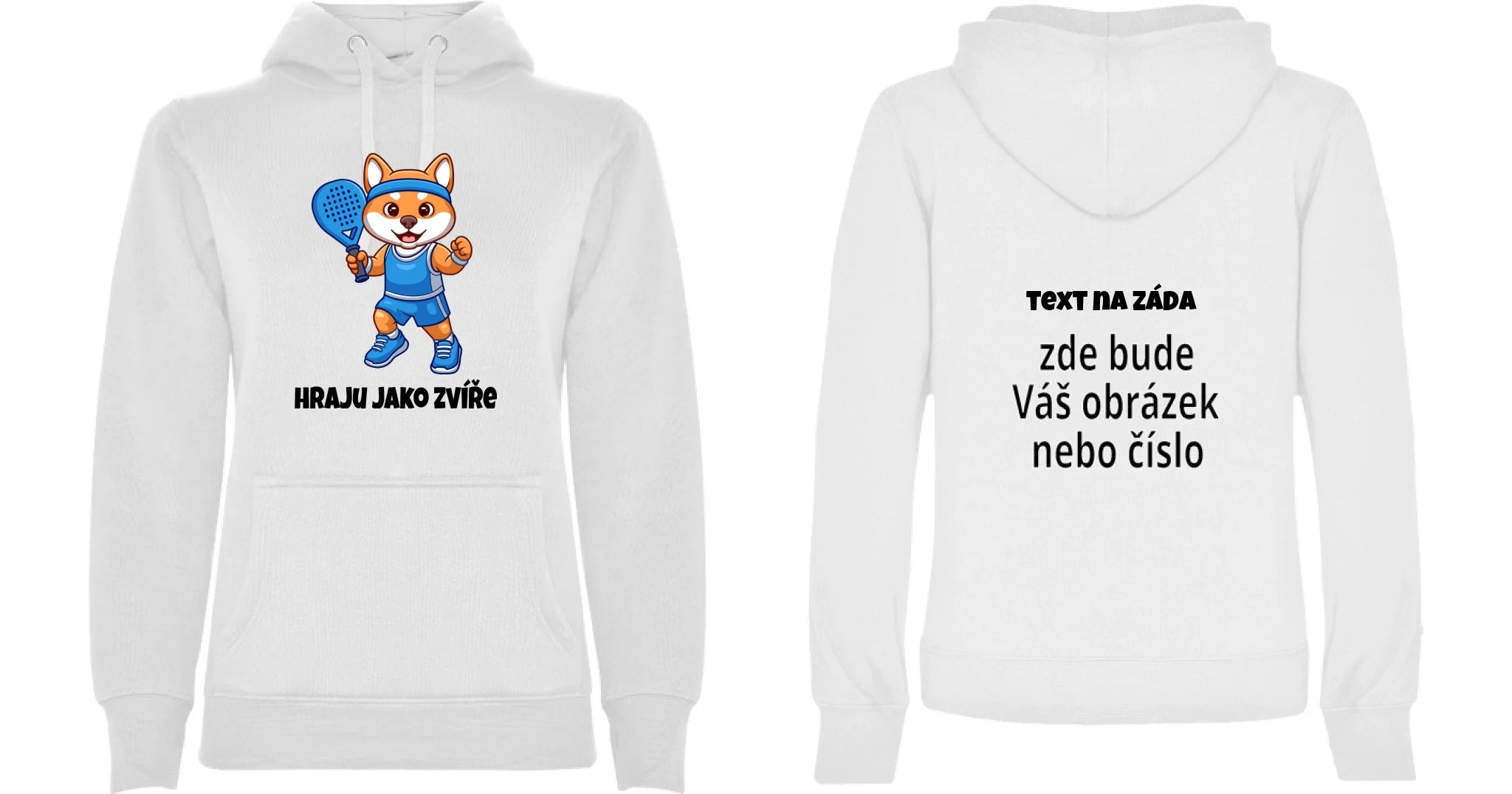 DÁMSKÁ MIKINA S KAPUCÍ s motivem PADEL HRAJU JAKO ZVÍŘE (výběr ze 3 potisků) oboustranný potisk dámská mikina URBAN Bílá