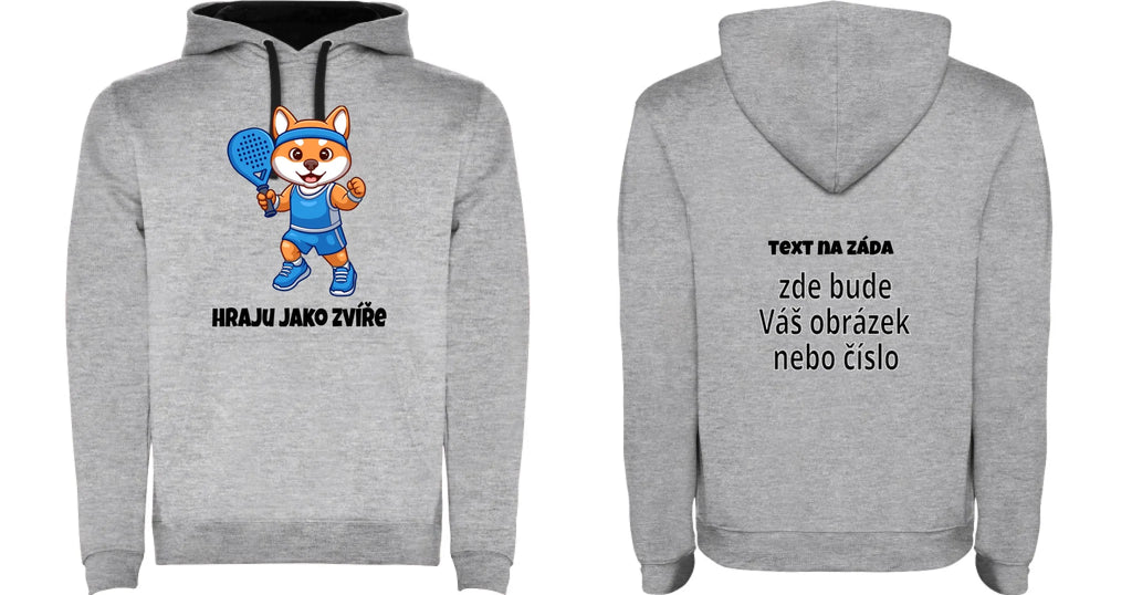 PÁNSKÁ MIKINA S KAPUCÍ s motivem PADEL HRAJU JAKO ZVÍŘE (výběr ze 3 potisků)