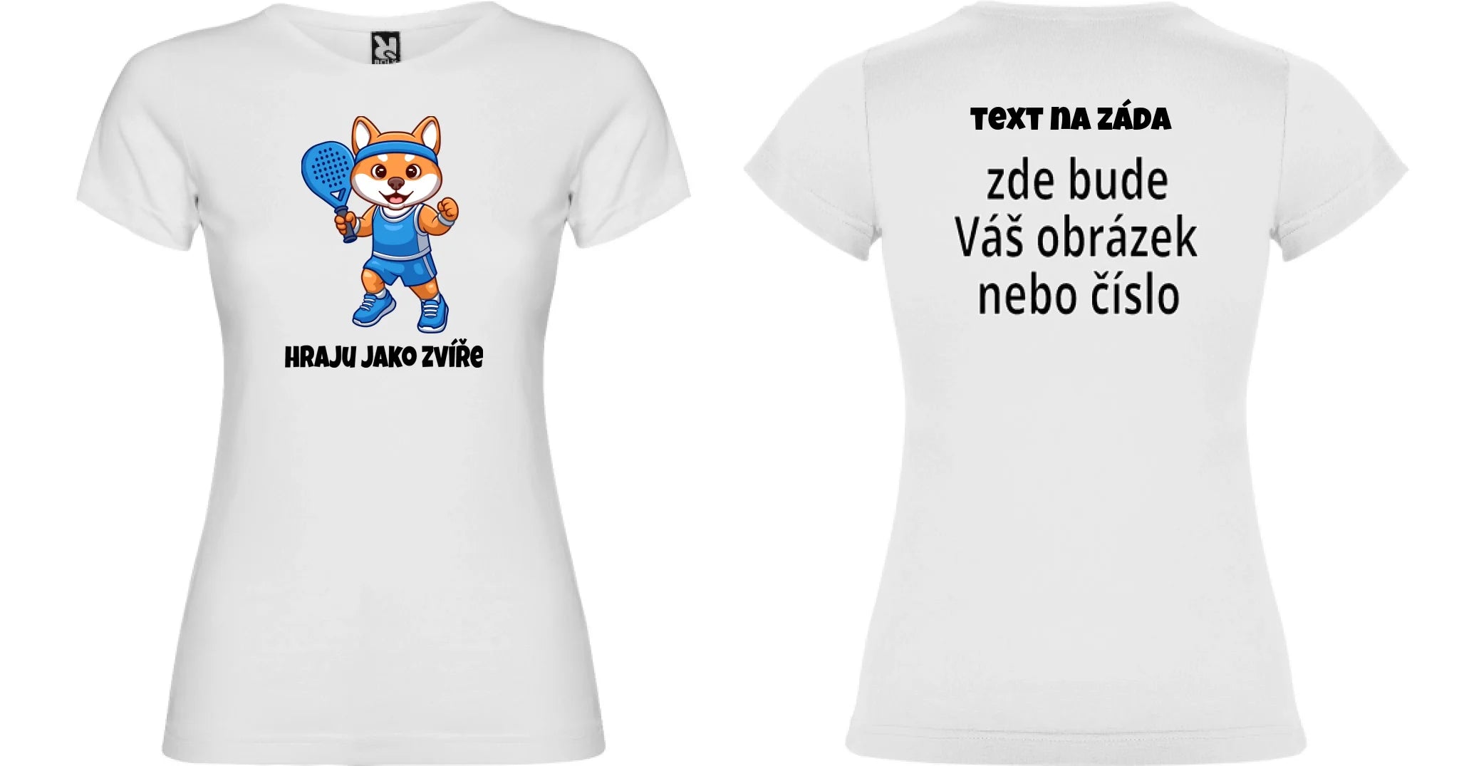 DÁMSKÉ TRIČKO s motivem PADEL HRAJU JAKO ZVÍŘE (výběr ze 3 potisků) oboustranný potisk dámské jamaica Bílá