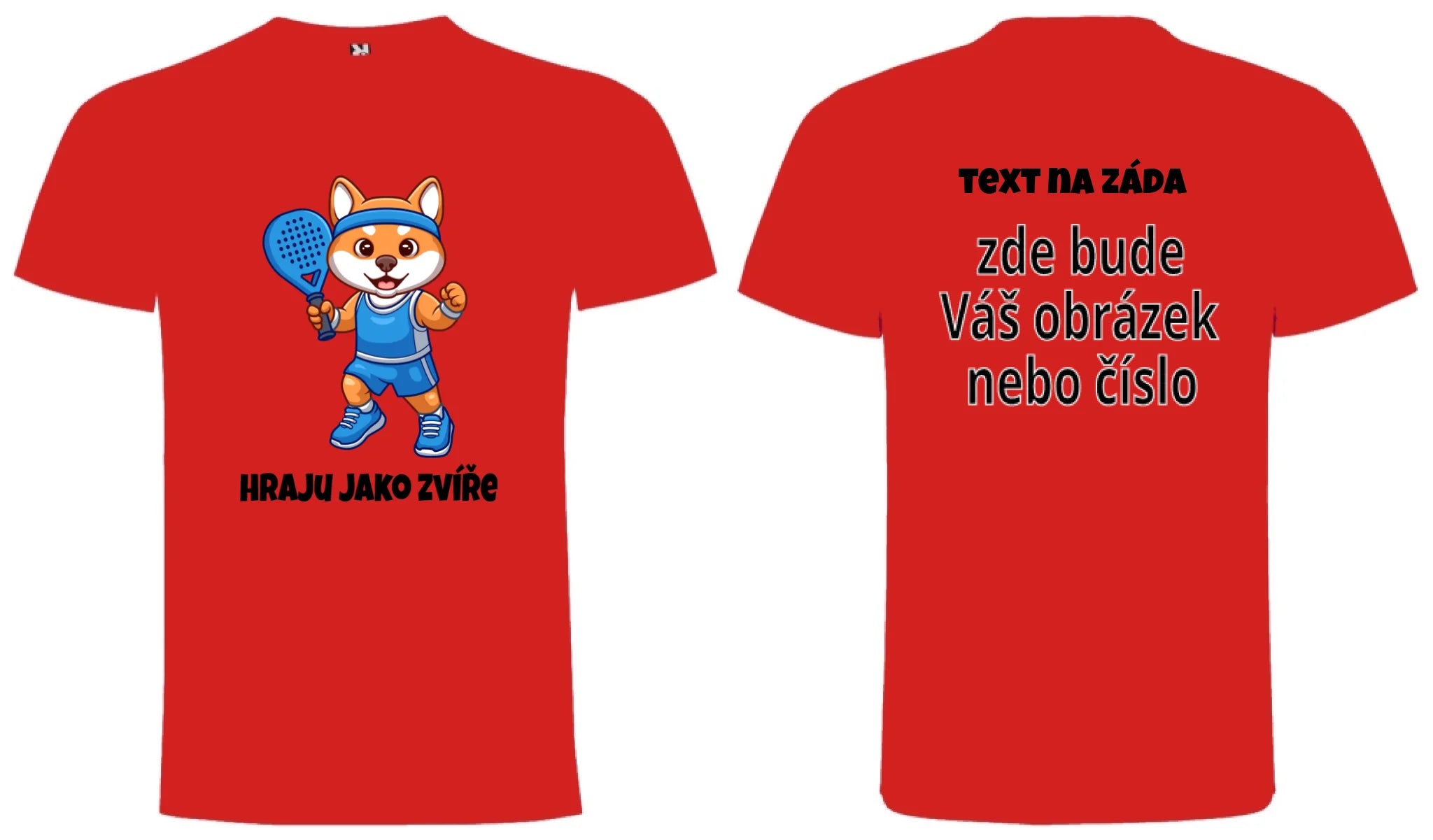 CHLAPECKÉ TRIČKO s motivem PADEL HRAJU JAKO ZVÍŘE (výběr ze 3 potisků) oboustranný potisk chlapecké DOGO Červená