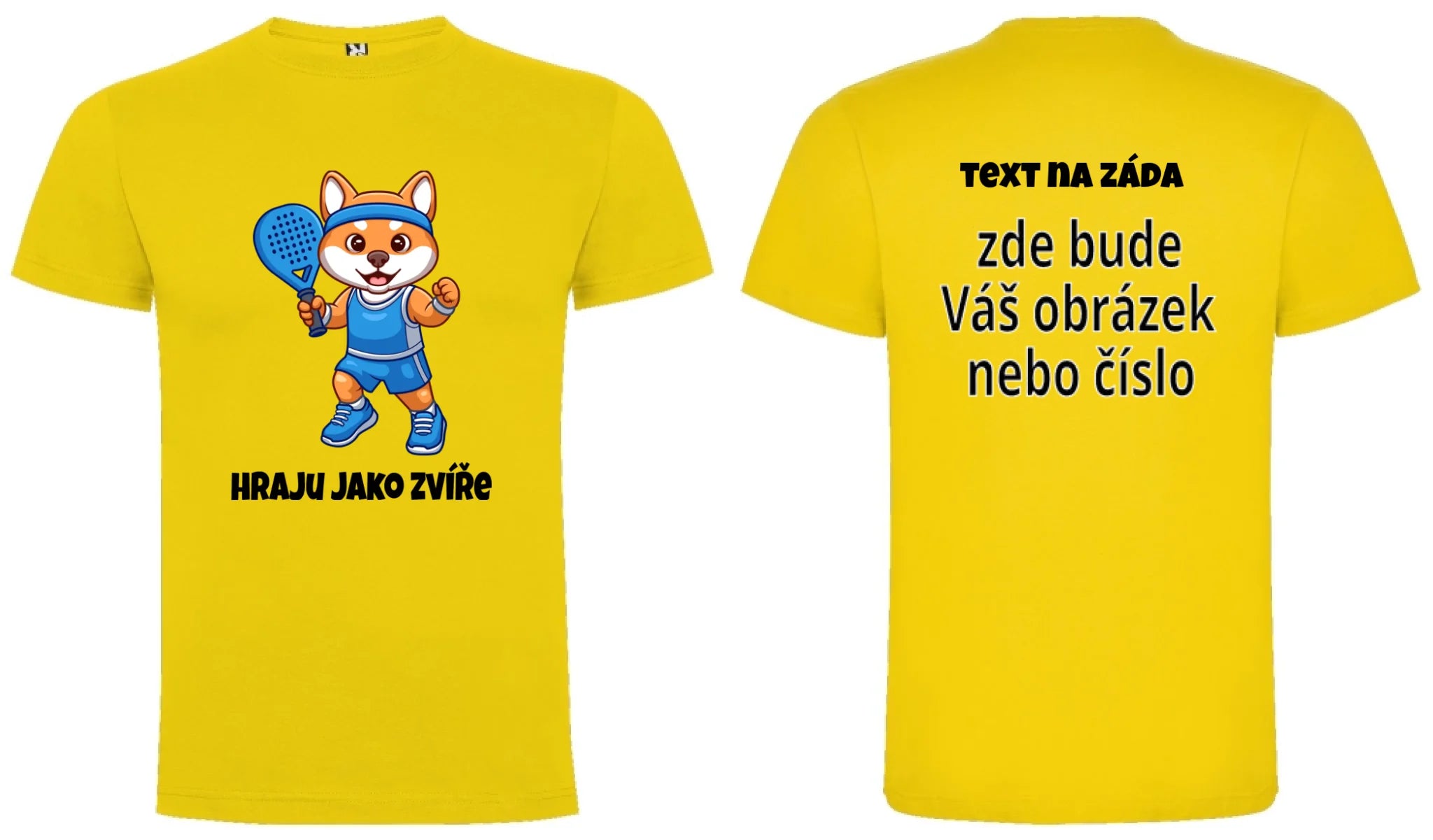 PÁNSKÉ TRIČKO s motivem PADEL HRAJU JAKO ZVÍŘE (výběr ze 3 potisků) oboustranný potisk pánské DOGO Žlutá