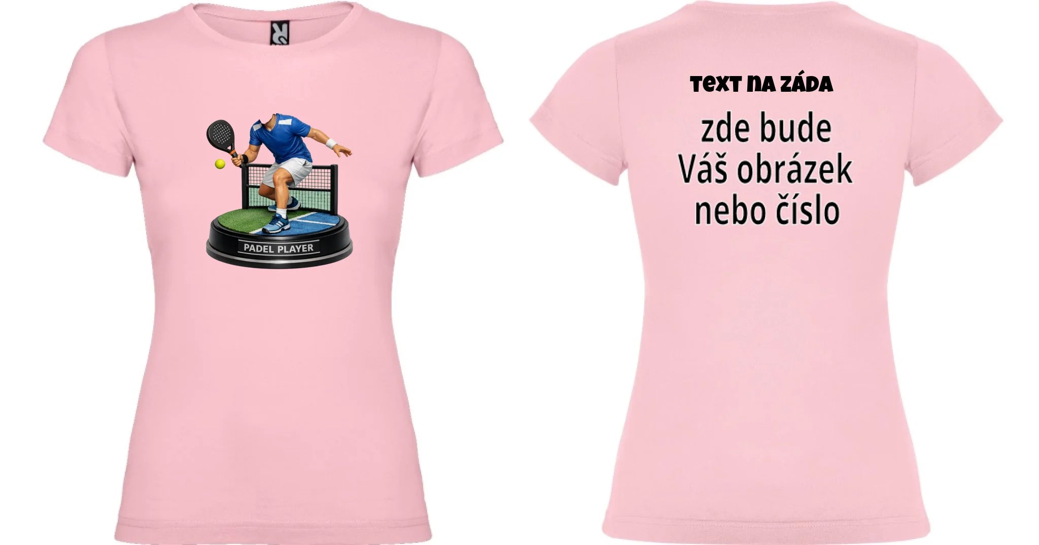 DÁMSKÉ TRIČKO s motivem PADEL (s vlastní fotkou) oboustranný potisk dámské jamaica Světle růžová