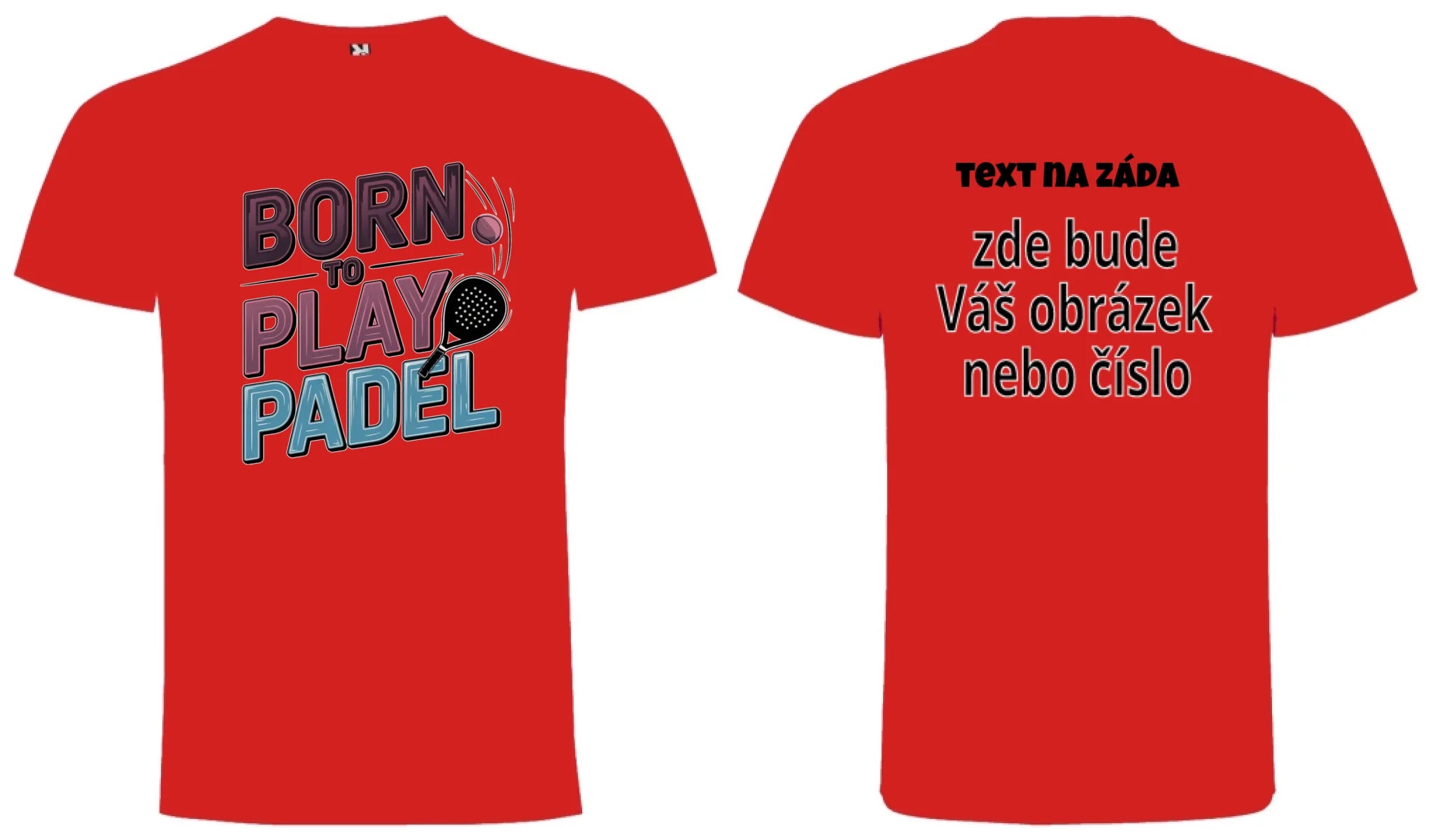 PÁNSKÉ TRIČKO s motivem PADEL (výběr z 18+ potisků) oboustranný potisk pánské DOGO Červená