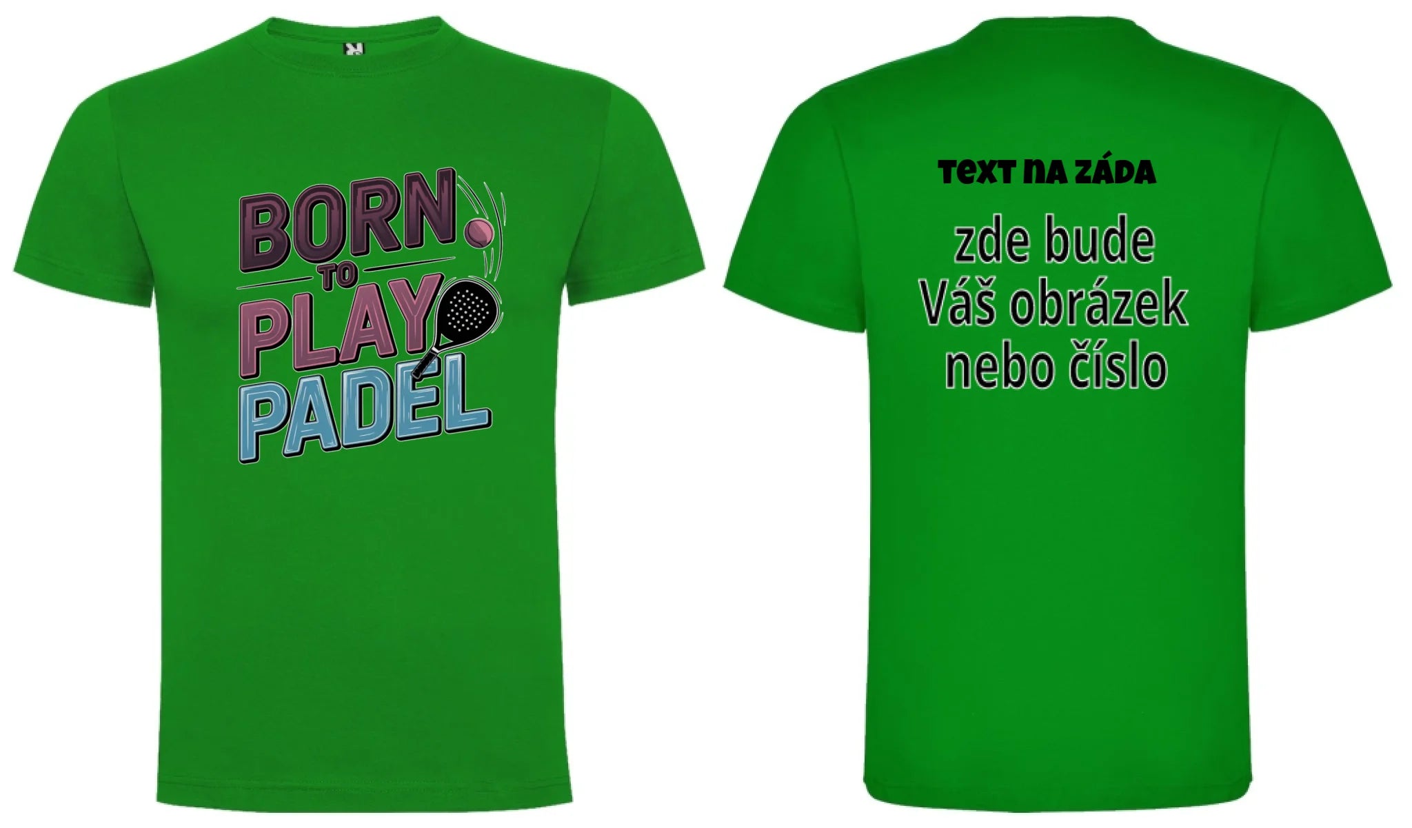 PÁNSKÉ TRIČKO s motivem PADEL (výběr z 18+ potisků) oboustranný potisk pánské DOGO Zelená