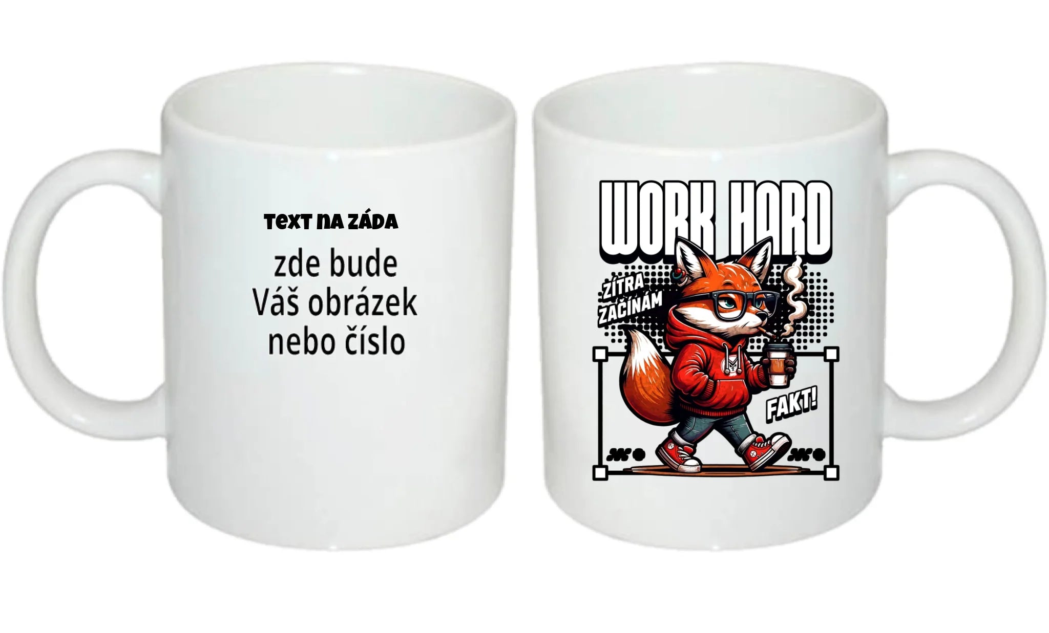 HRNÍČEK s motivem PRÁCE (15+ potisků) oboustranný potisk hrníček Bílý 330 ml