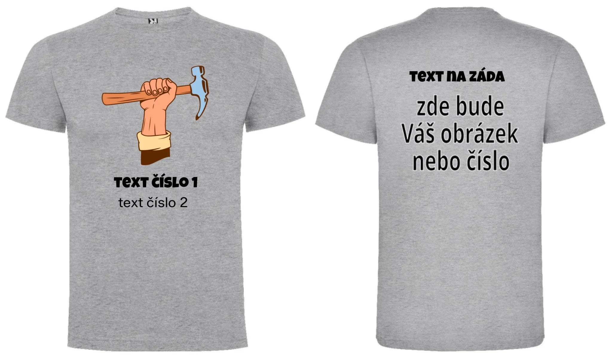 PÁNSKÉ TRIČKO s motivem PRÁCE (výběr z 10+ potisků a možnost doplnit vlastní texty) oboustranný potisk pánské DOGO Melír