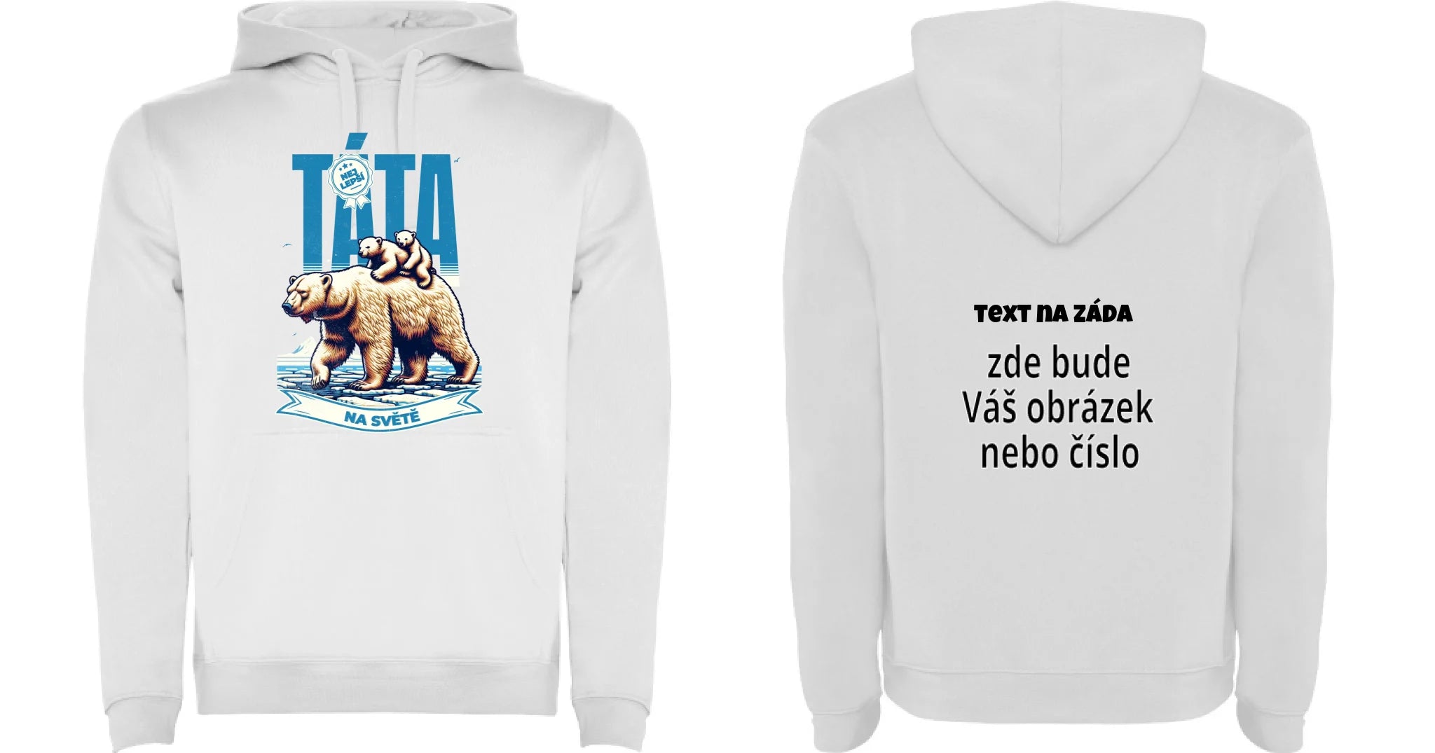 PÁNSKÁ MIKINA S KAPUCÍ s motivem NEJ TÁTA (výběr ze 17+ potisků) oboustranný potisk pánská mikina URBAN Bílá
