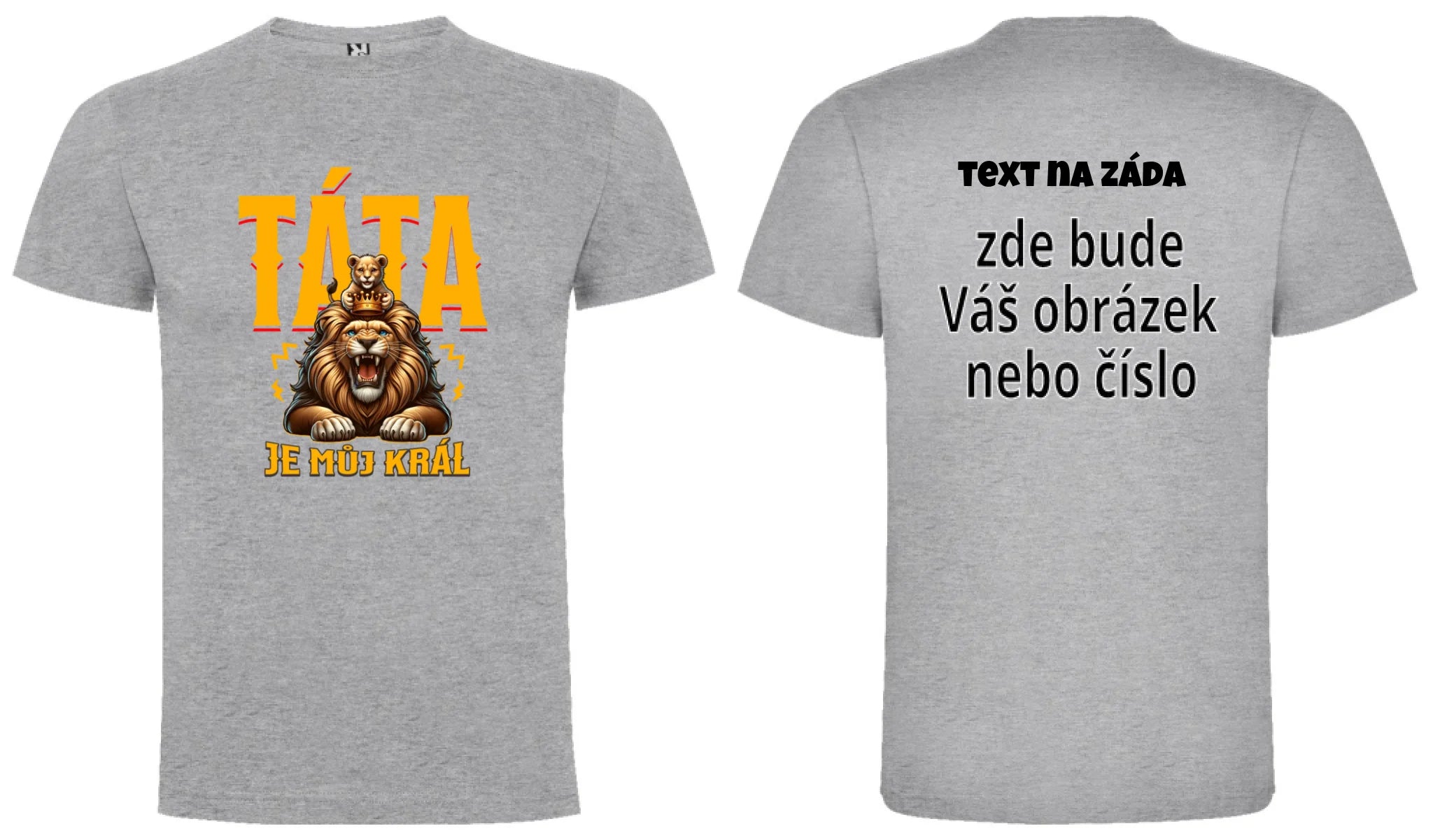 CHLAPECKÉ TRIČKO s motivem TÁTA JE MŮJ KRÁL oboustranný potisk chlapecké DOGO Melír