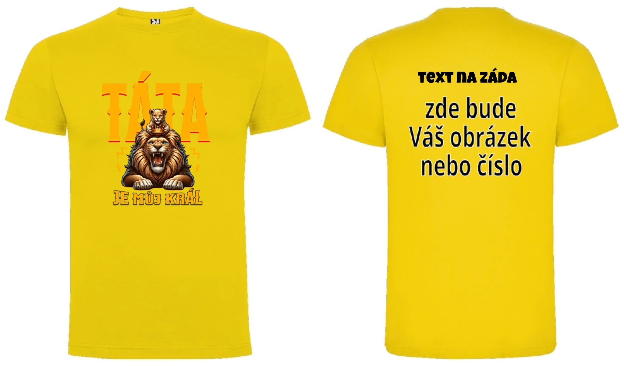 CHLAPECKÉ TRIČKO s motivem TÁTA JE MŮJ KRÁL oboustranný potisk chlapecké DOGO Žlutá
