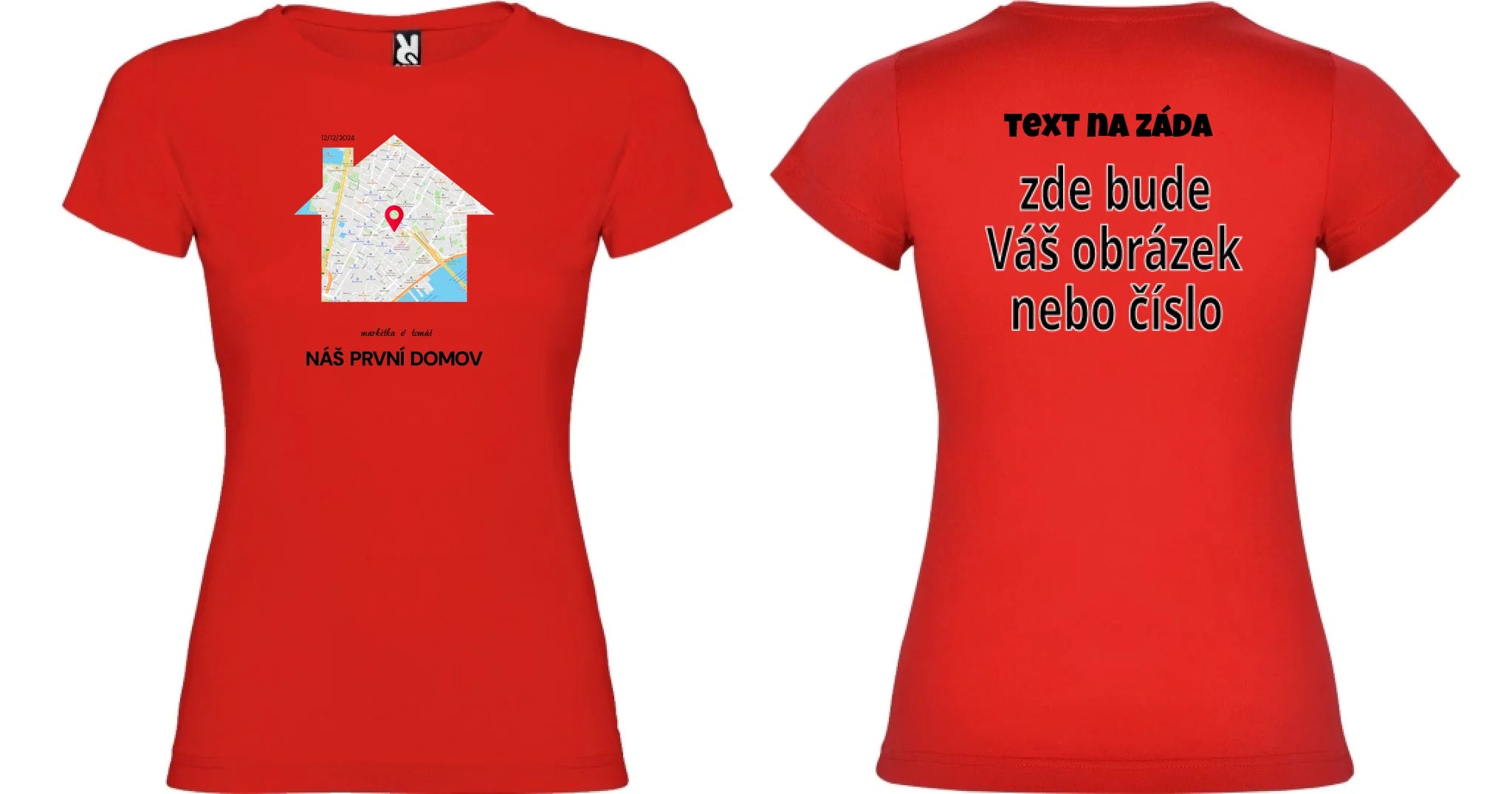 DÁMSKÉ TRIČKO s motivem RODINA TADY TO ZAČALO (vyberete tvar mapy, místo, doplníte texty) oboustranný potisk dámské jamaica Červená