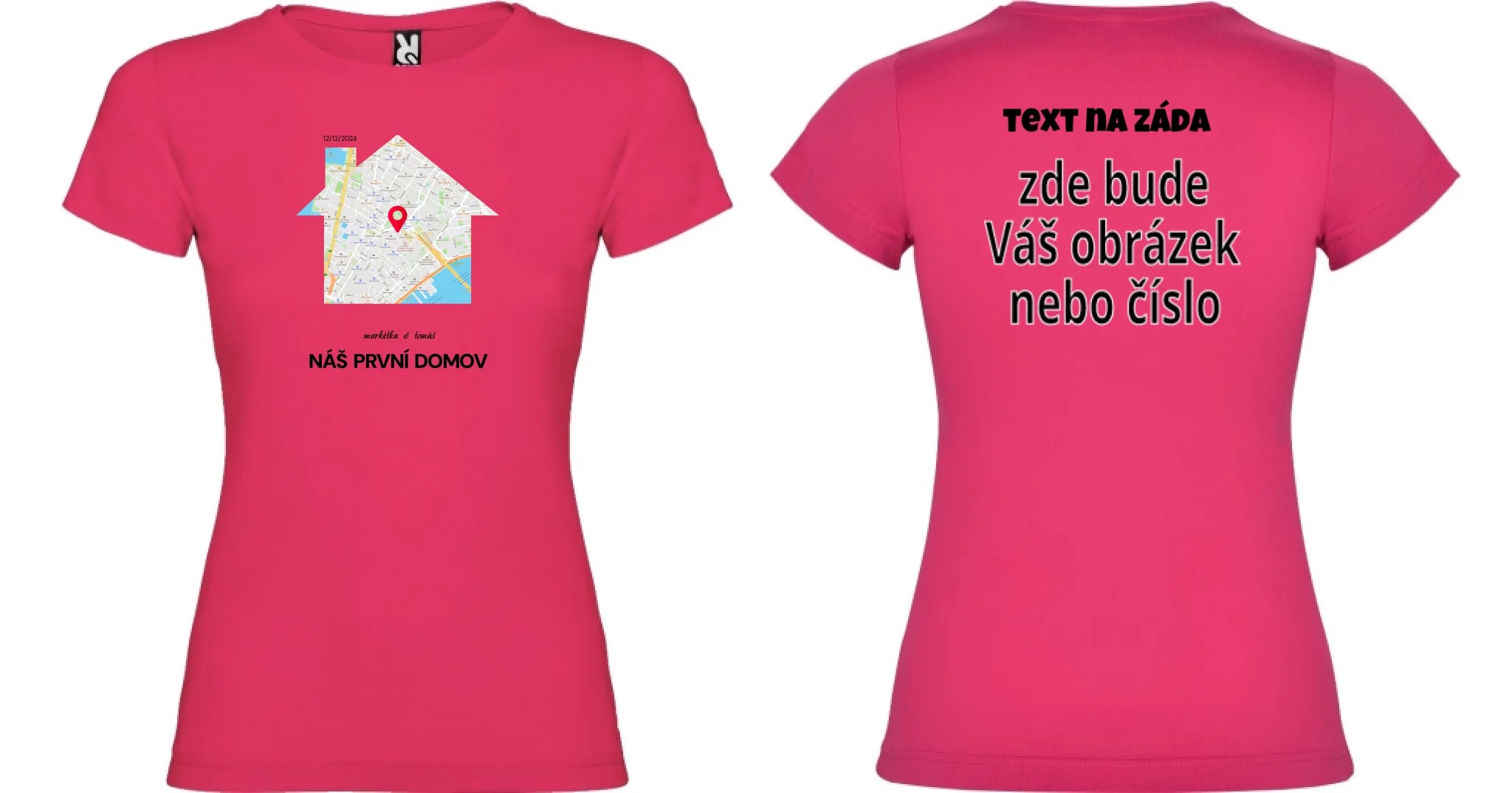 DÁMSKÉ TRIČKO s motivem RODINA TADY TO ZAČALO (vyberete tvar mapy, místo, doplníte texty) oboustranný potisk dámské jamaica Růže