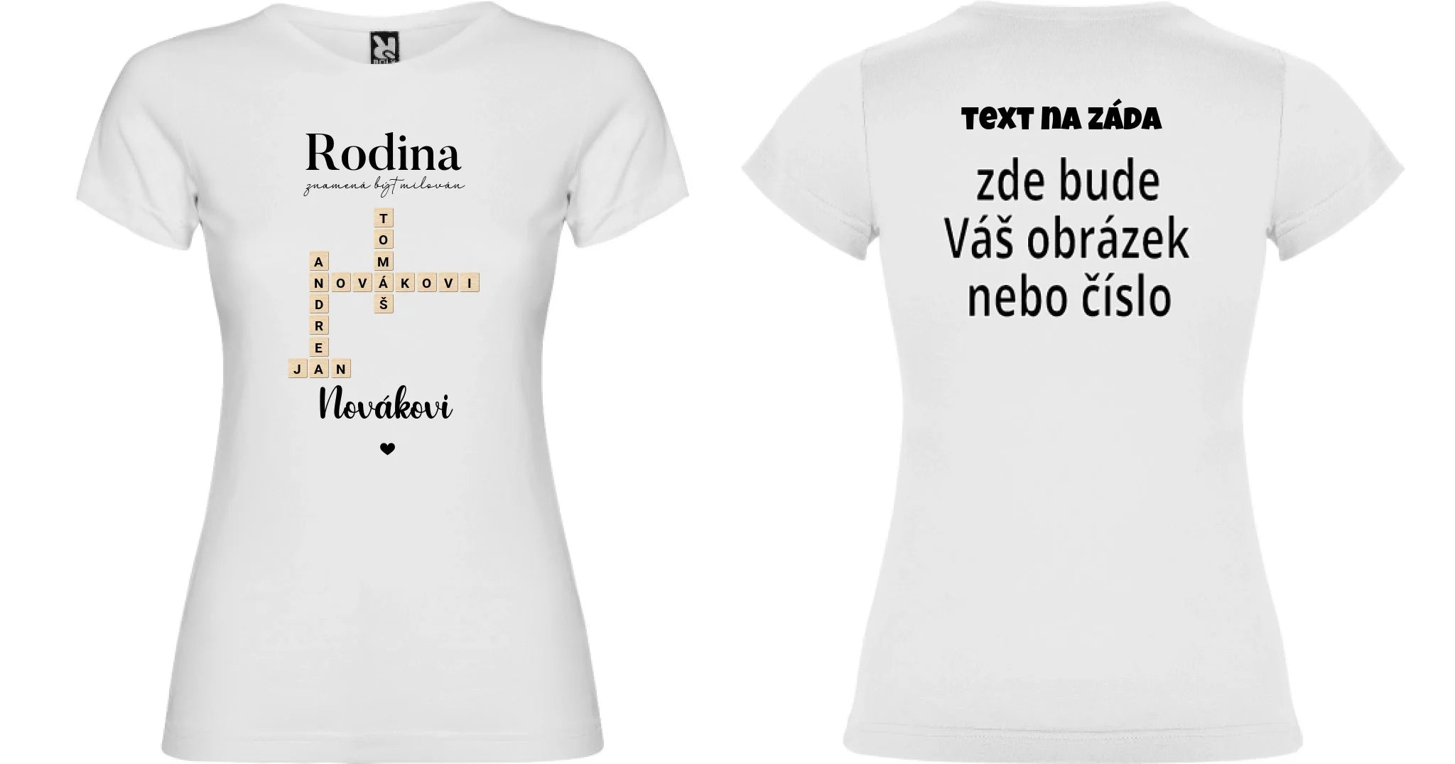 DÍVČÍ TRIČKO s motivem RODINA SCRABLE (vložíte jména, doplníte texty) oboustranný potisk dívčí jamaica Bílá