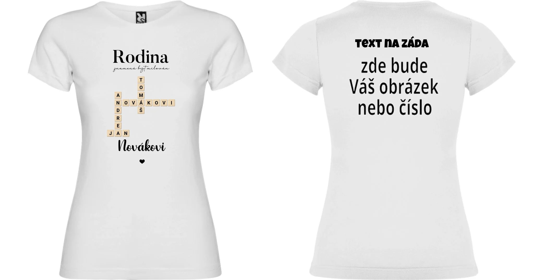 DÁMSKÉ TRIČKO s motivem RODINA SCRABLE (vložíte jména, doplníte texty) oboustranný potisk dámské jamaica Bílá