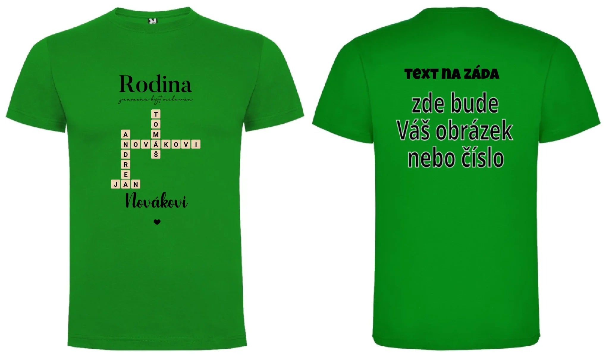 CHLAPECKÉ TRIČKO s motivem RODINA SCRABLE (vložíte jména, doplníte texty) oboustranný potisk chlapecké DOGO Zelená