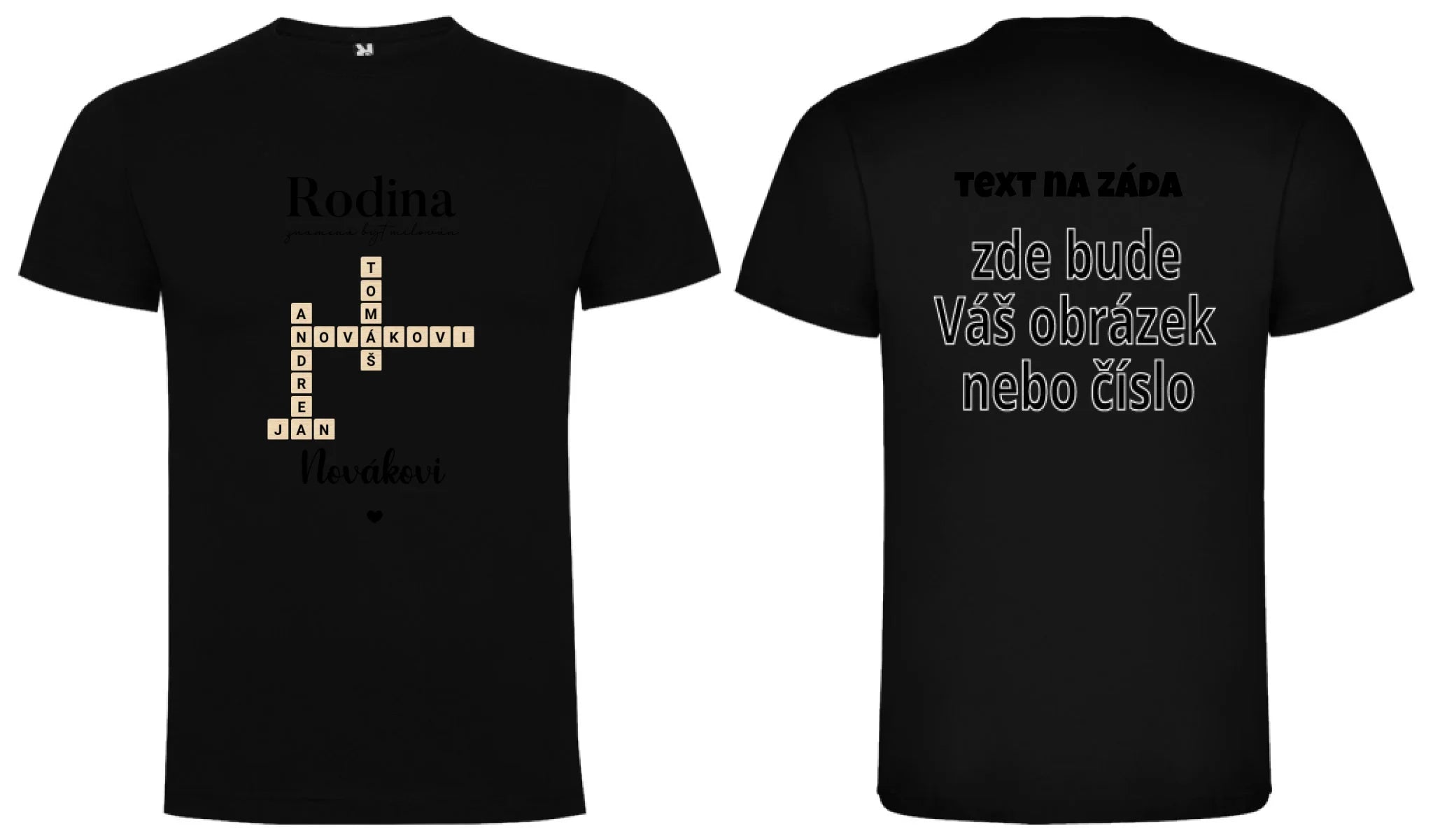 PÁNSKÉ TRIČKO s motivem RODINA SCRABLE (vložíte jména, doplníte texty) oboustranný potisk pánské DOGO Černá