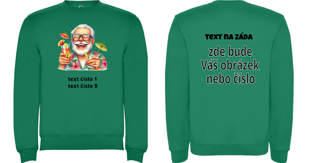 PÁNSKÁ MIKINA BEZ KAPUCE s motivem DĚDEČEK (výběr z 10+ obrázků, možnost doplnit vlastní texty)