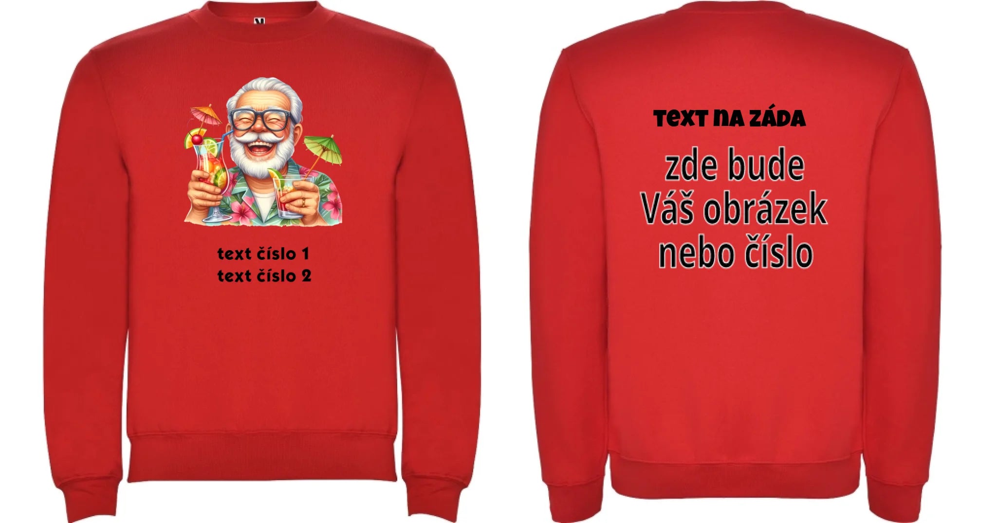 PÁNSKÁ MIKINA BEZ KAPUCE s motivem DĚDEČEK (výběr z 10+ obrázků, možnost doplnit vlastní texty) oboustranný potisk unisex mikina clasica Červená