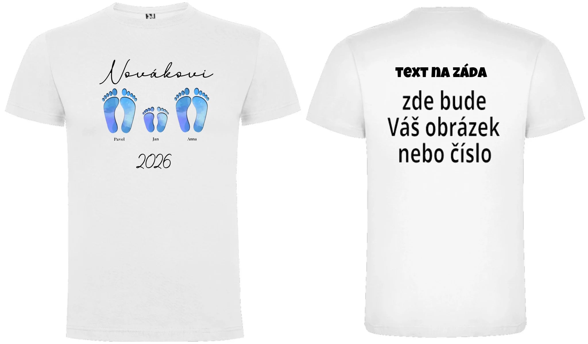 CHLAPECKÉ TRIČKO s motivem RODINA NAŠE STOPY (doplníte jména a další texty) oboustranný potisk chlapecké DOGO Bílá
